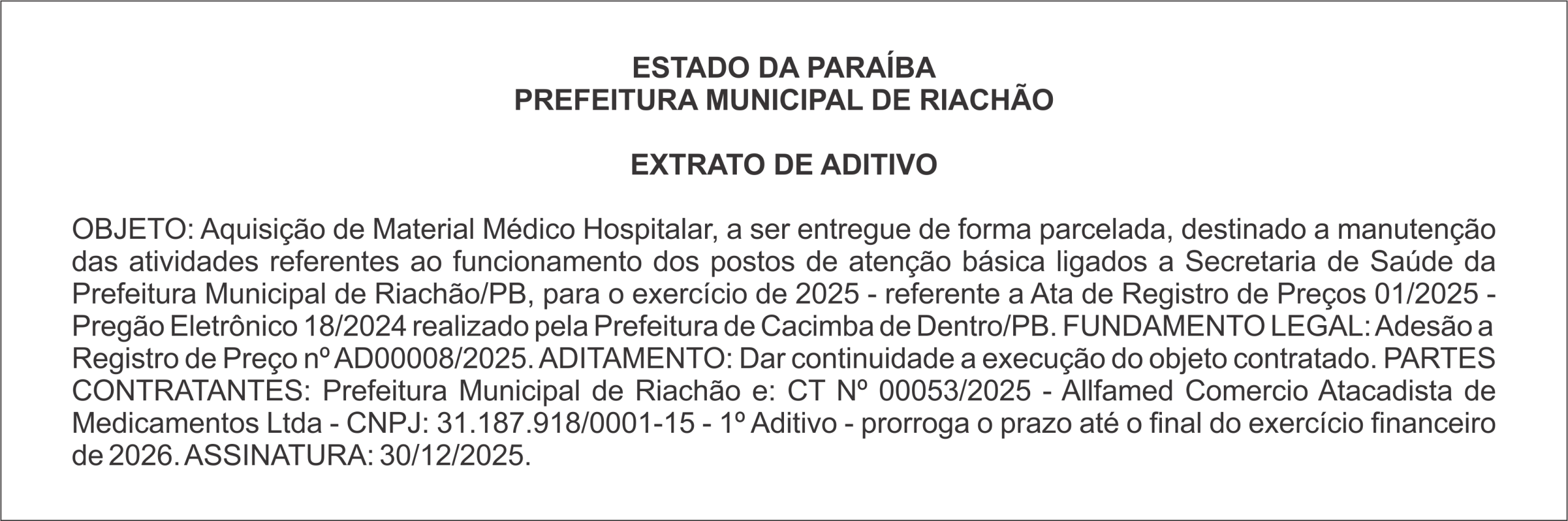 PREFEITURA MUNICIPAL DE RIACHÃO – EXTRATO DE ADITIVO