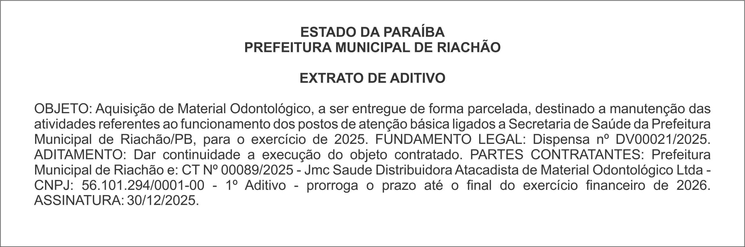 PREFEITURA MUNICIPAL DE RIACHÃO – EXTRATO DE ADITIVO