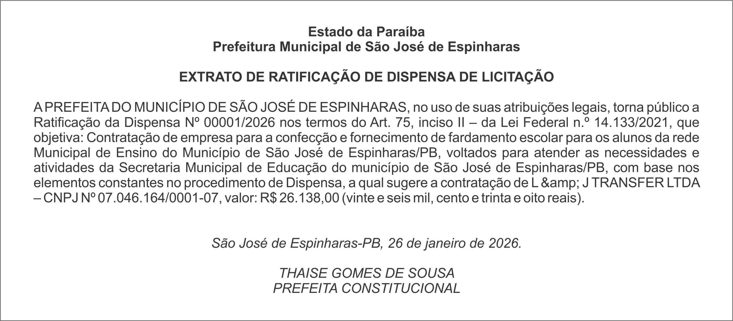 PREFEITURA DE SÃO JOSÉ DE ESPINHARAS – EXTRATO DE RATIFICAÇÃO DE DISPENSA DE LICITAÇÃO