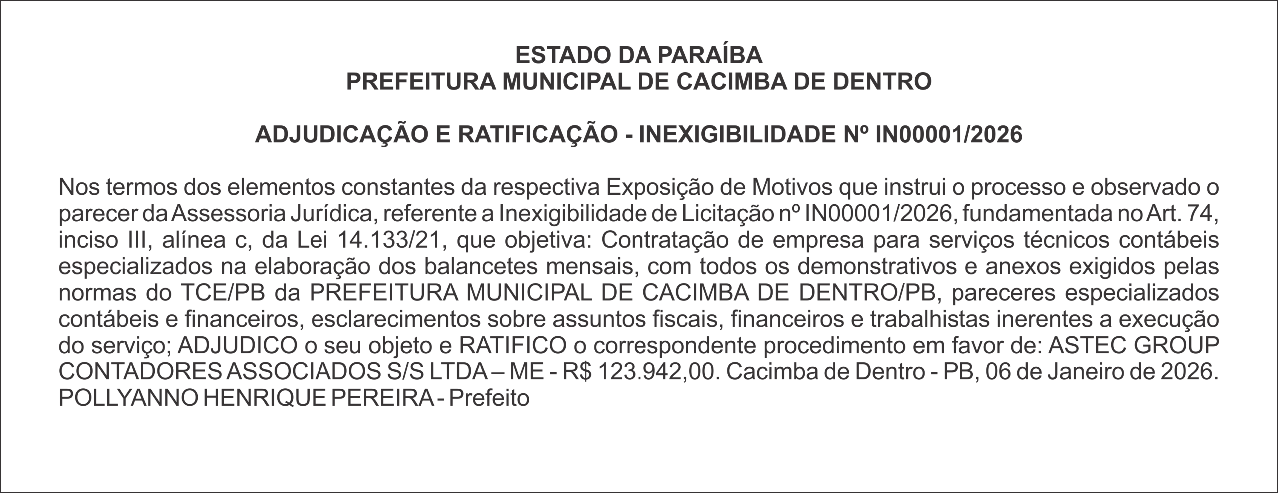 PREFEITURA MUNICIPAL DE CACIMBA DE DENTRO – ADJUDICAÇÃO E RATIFICAÇÃO – INEXIGIBILIDADE Nº IN00001/2026