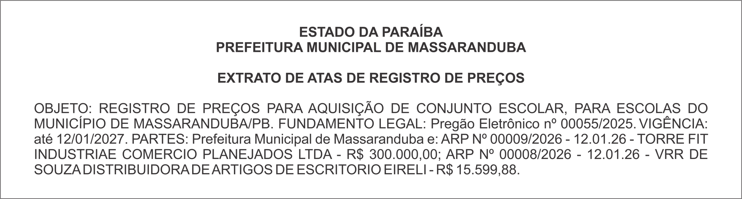 PREFEITURA MUNICIPAL DE MASSARANDUBA – EXTRATO DE ATAS DE REGISTRO DE PREÇOS