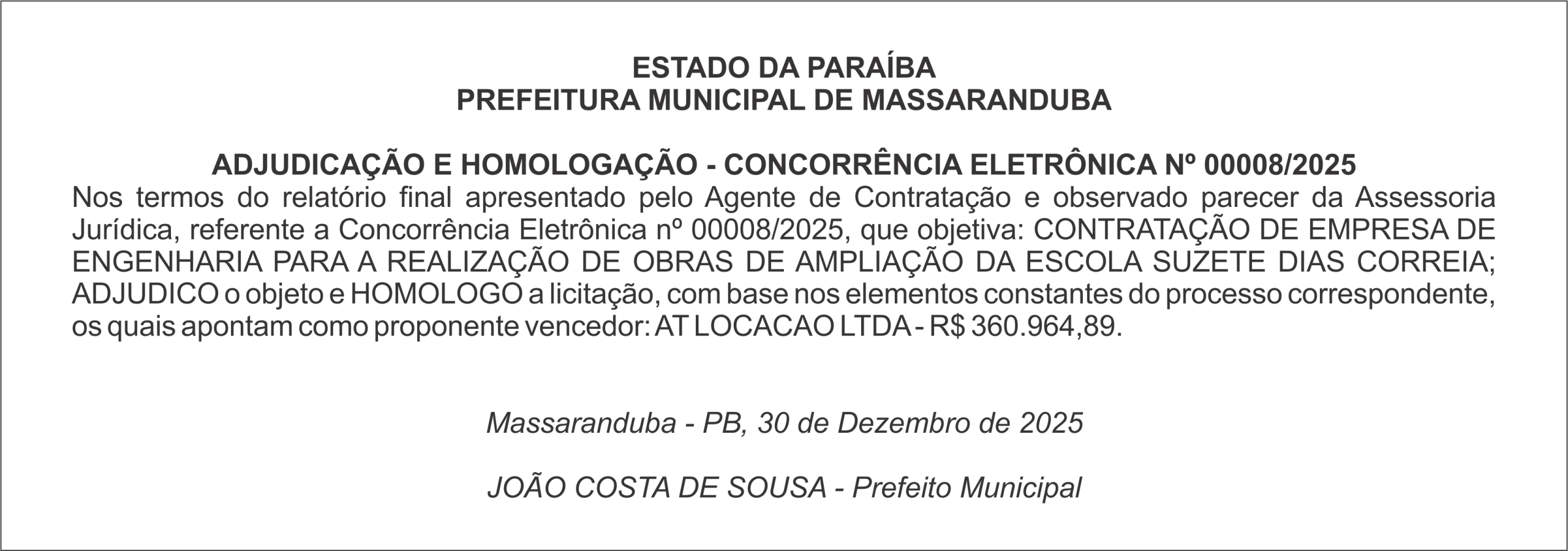 PREFEITURA MUNICIPAL DE MASSARANDUBA – ADJUDICAÇÃO E HOMOLOGAÇÃO – CONCORRÊNCIA ELETRÔNICA Nº 00008/2025