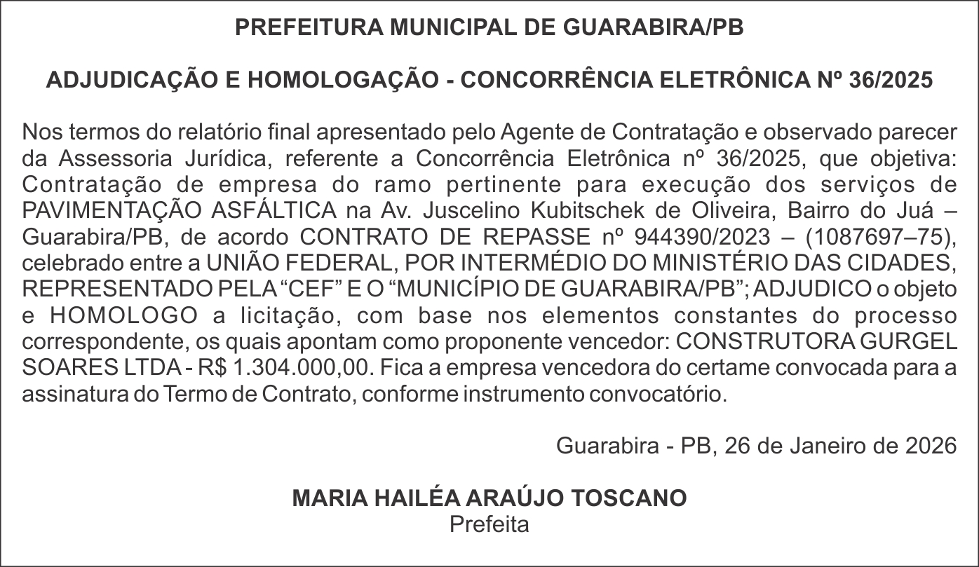 PREFEITURA MUNICIPAL DE GUARABIRA/PB – ADJUDICAÇÃO E HOMOLOGAÇÃO – CONCORRÊNCIA ELETRÔNICA Nº 36/2025