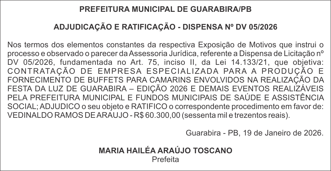 PREFEITURA MUNICIPAL DE GUARABIRA/PB – ADJUDICAÇÃO E RATIFICAÇÃO – DISPENSA Nº DV 05/2026