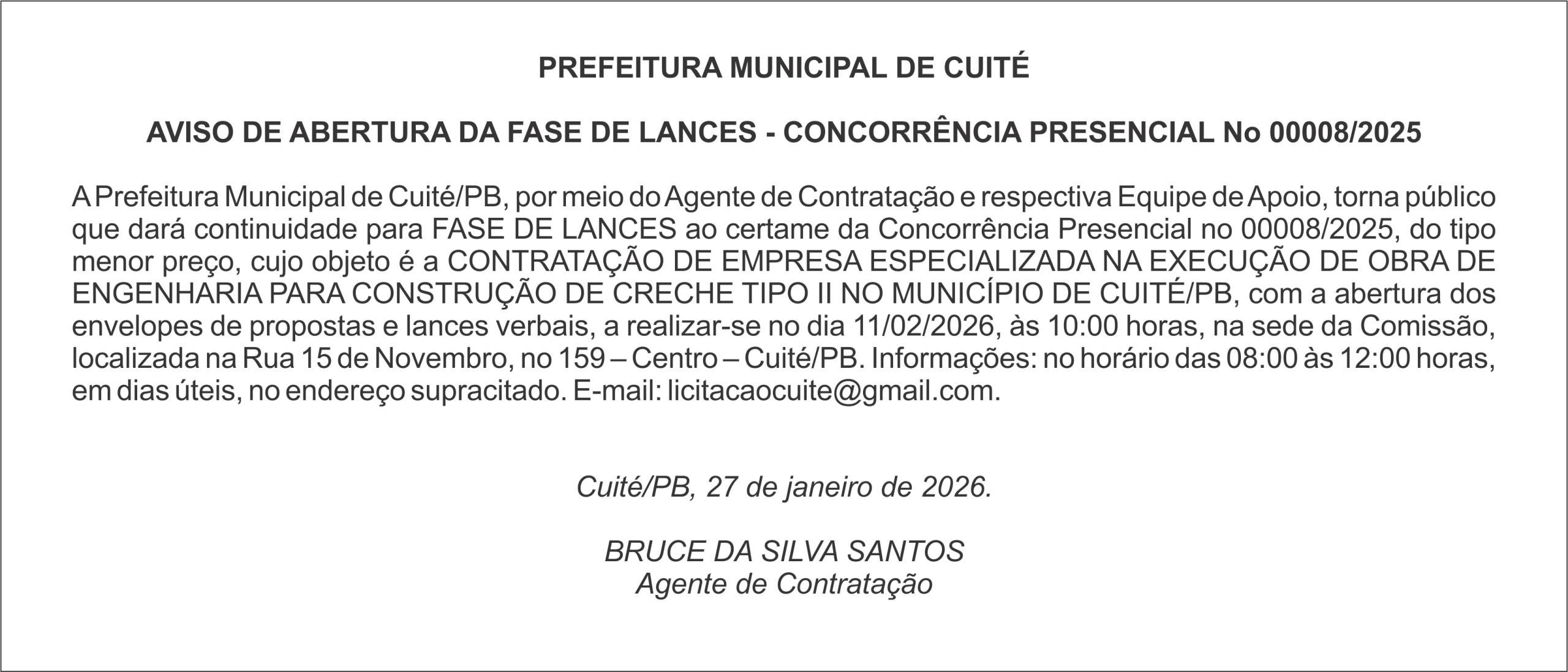 PREFEITURA MUNICIPAL DE CUITÉ – AVISO DE ABERTURA DA FASE DE LANCES – CONCORRÊNCIA PRESENCIAL No 00008/2025