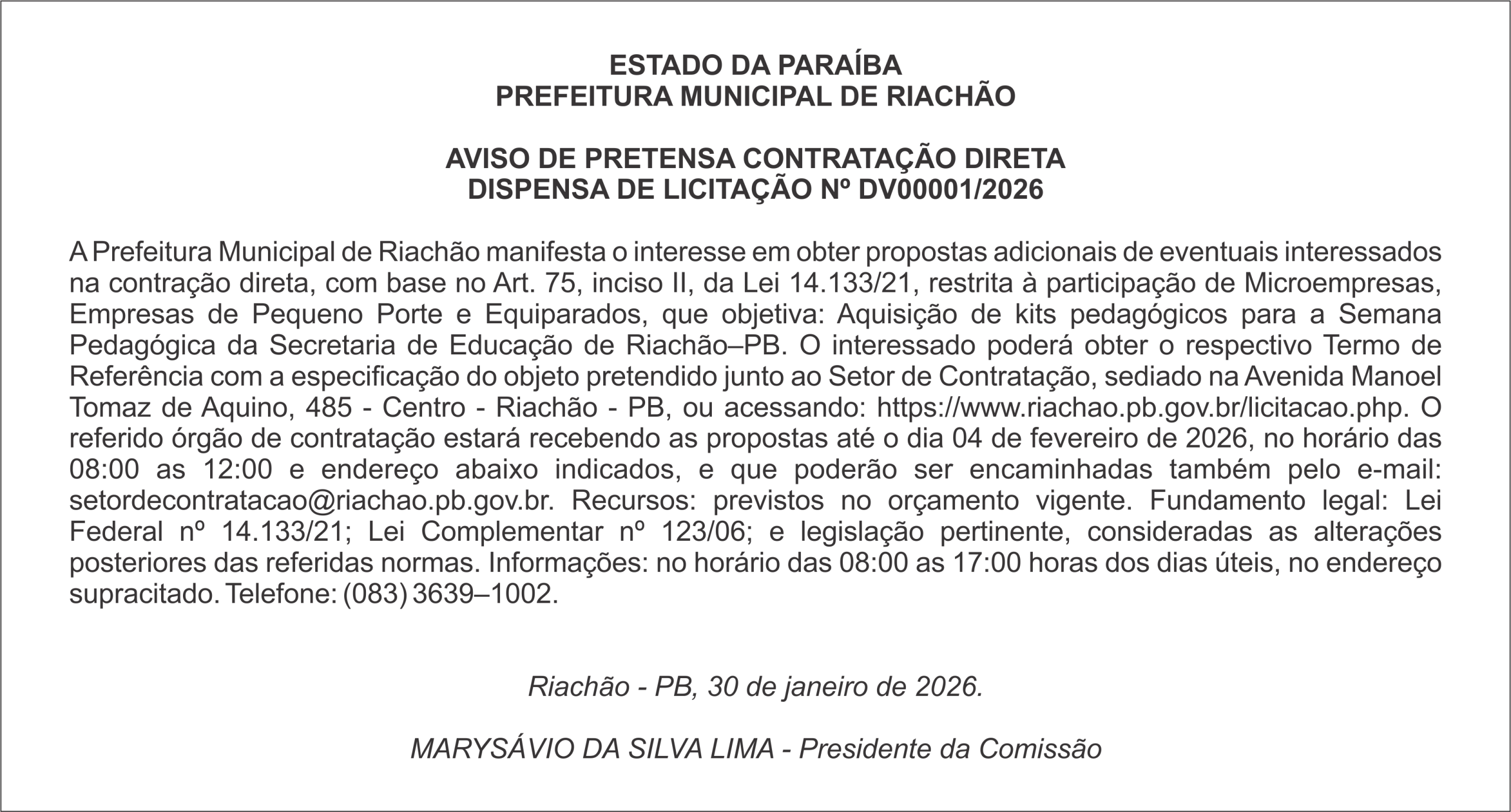 PREFEITURA MUNICIPAL DE RIACHÃO – AVISO DE PRETENSA CONTRATAÇÃO DIRETA – DISPENSA DE LICITAÇÃO Nº DV00001/2026