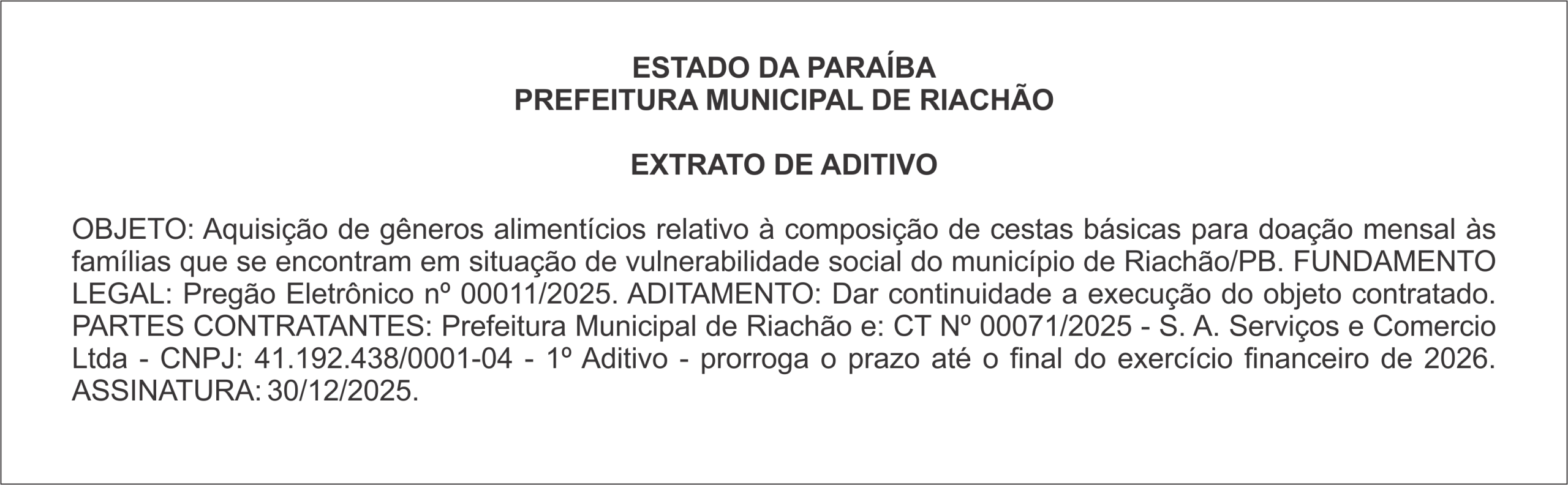 PREFEITURA MUNICIPAL DE RIACHÃO – EXTRATO DE ADITIVO