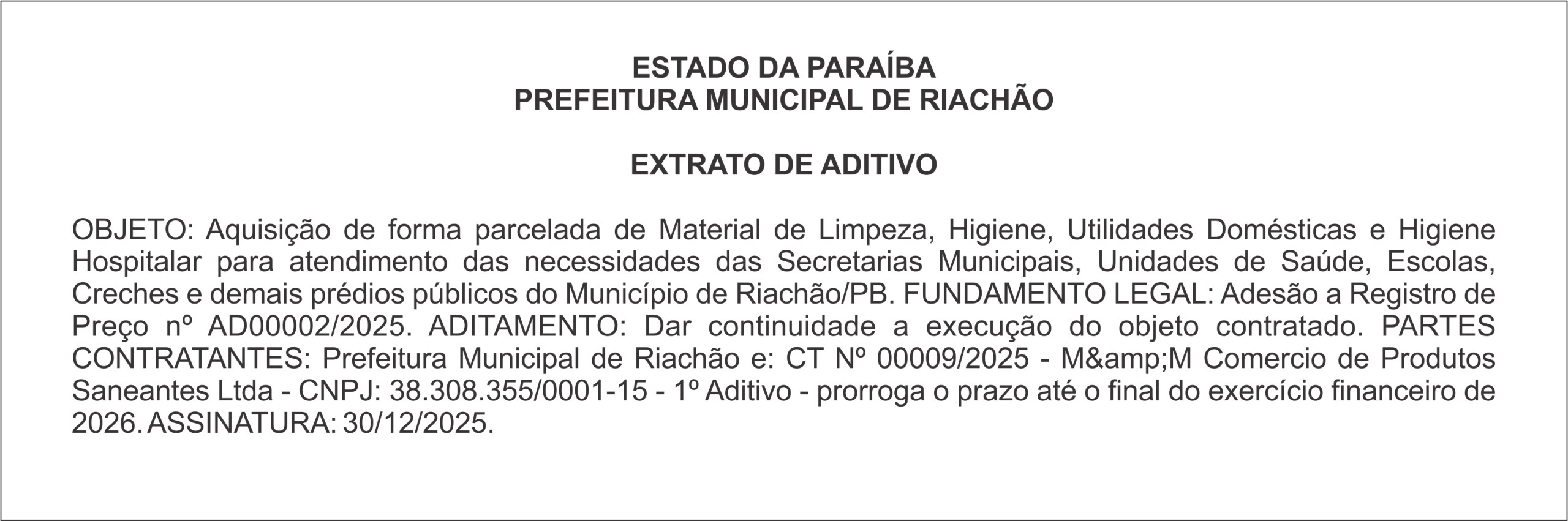 PREFEITURA MUNICIPAL DE RIACHÃO – EXTRATO DE ADITIVO