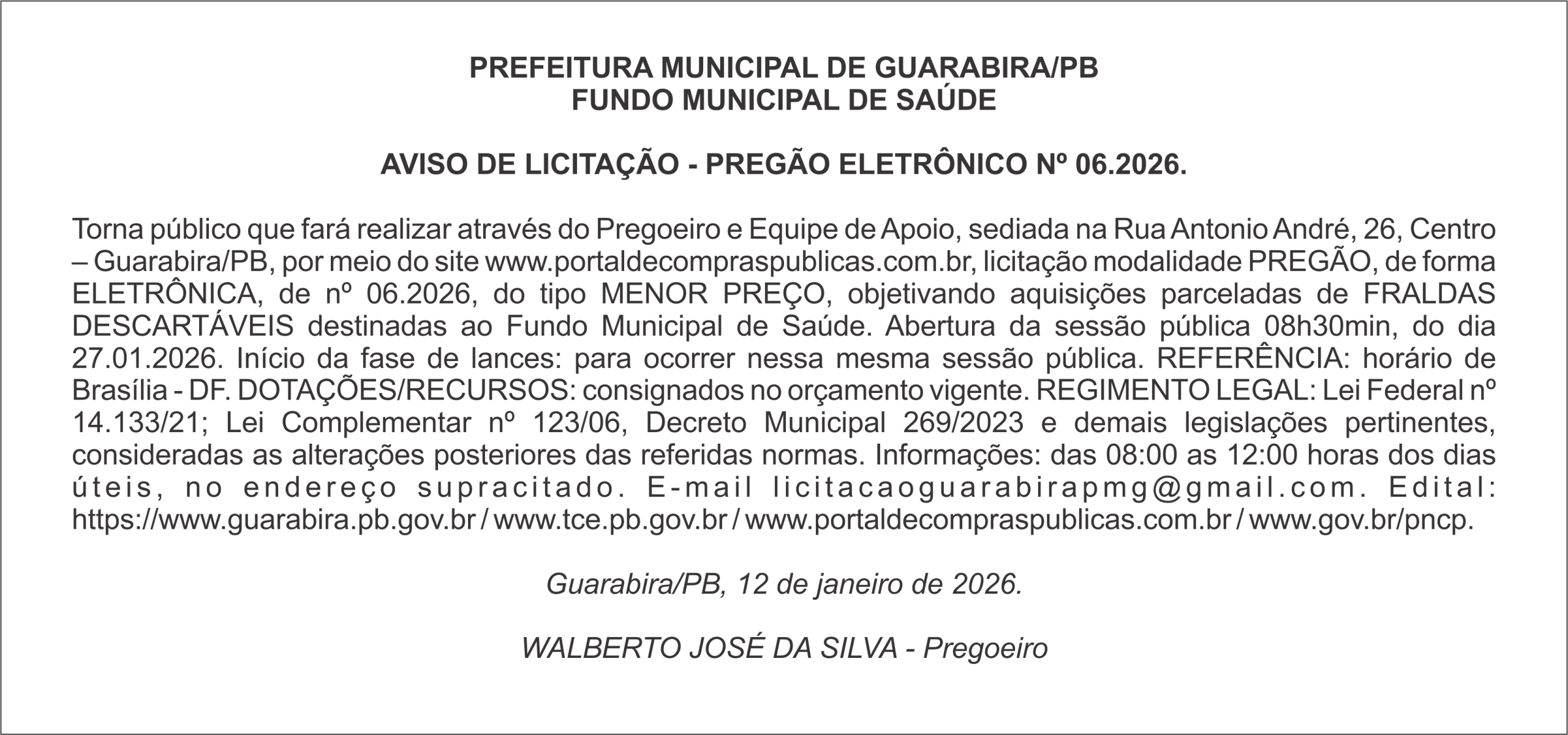 PREFEITURA MUNICIPAL DE GUARABIRA/PB FUNDO MUNICIPAL DE SAÚDE  AVISO DE LICITAÇÃO – PREGÃO ELETRÔNICO Nº 06.2026.