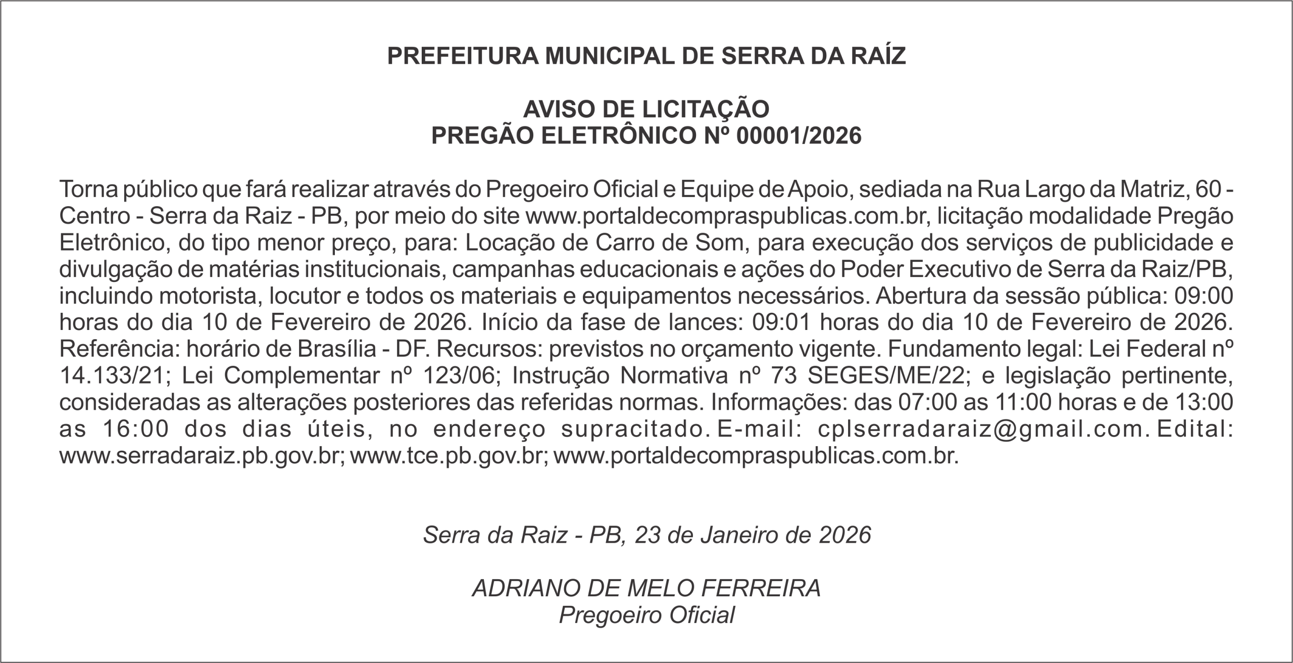 PREFEITURA MUNICIPAL DE SERRA DA RAÍZ – AVISO DE LICITAÇÃO – PREGÃO ELETRÔNICO Nº 00001/2026