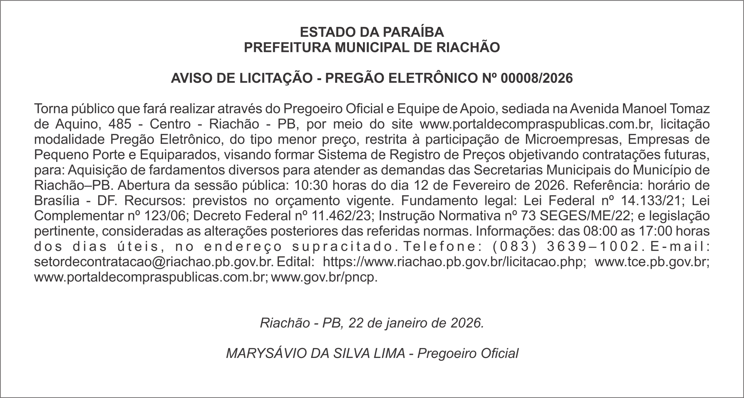 PREFEITURA MUNICIPAL DE RIACHÃO – AVISO DE LICITAÇÃO – PREGÃO ELETRÔNICO Nº 00008/2026