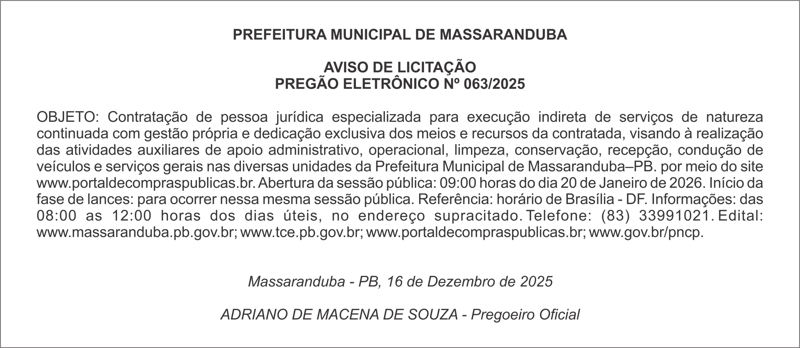 PREFEITURA MUNICIPAL DE MASSARANDUBA – AVISO DE LICITAÇÃO – PREGÃO ELETRÔNICO Nº 063/2025
