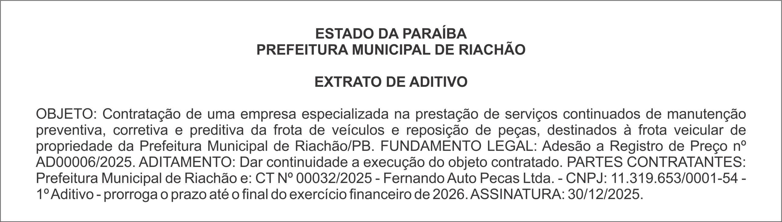PREFEITURA MUNICIPAL DE RIACHÃO – EXTRATO DE ADITIVO