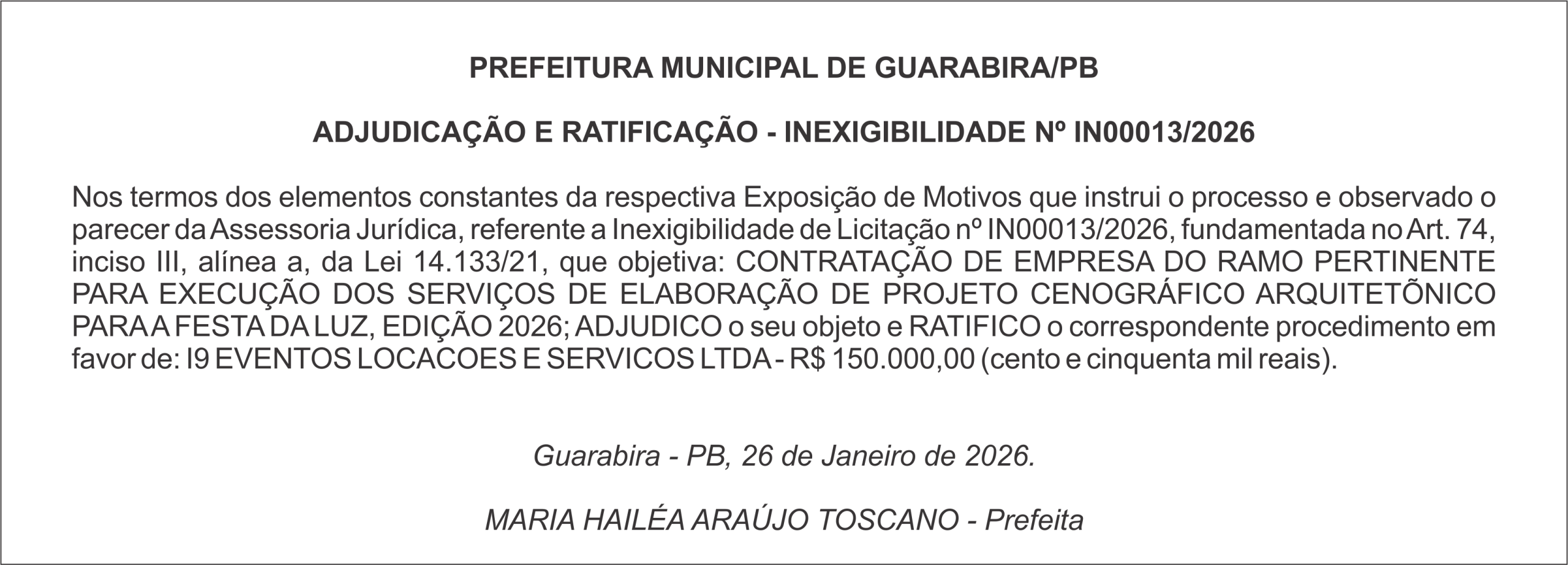 PREFEITURA MUNICIPAL DE GUARABIRA/PB ADJUDICAÇÃO E RATIFICAÇÃO – INEXIGIBILIDADE Nº IN00013/2026