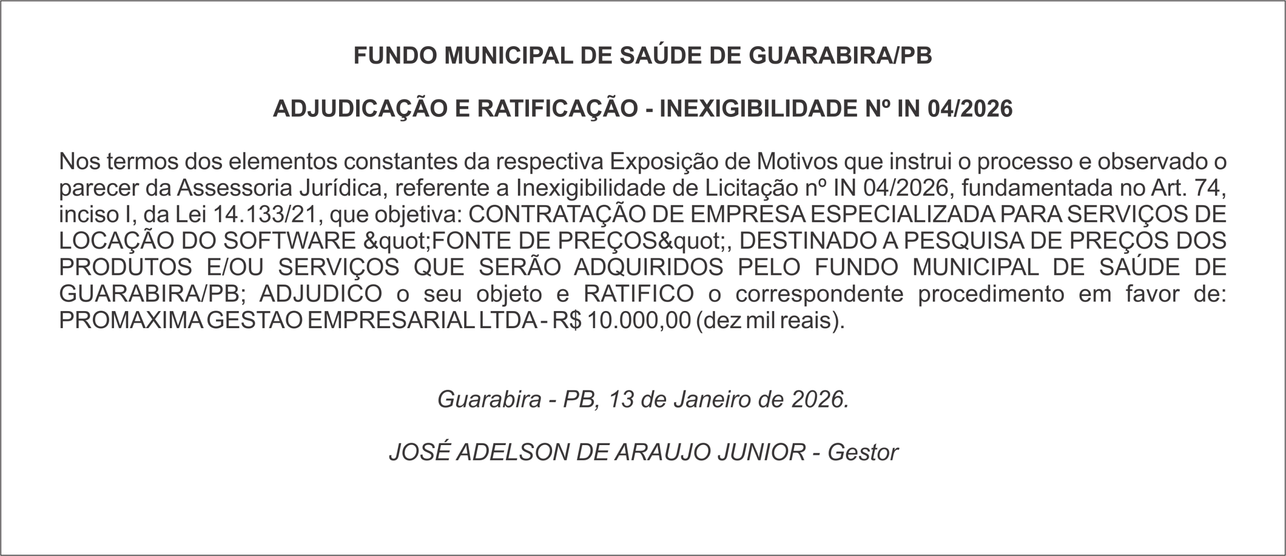 FUNDO MUNICIPAL DE SAÚDE DE GUARABIRA/PB ADJUDICAÇÃO E RATIFICAÇÃO – INEXIGIBILIDADE Nº IN 04/2026