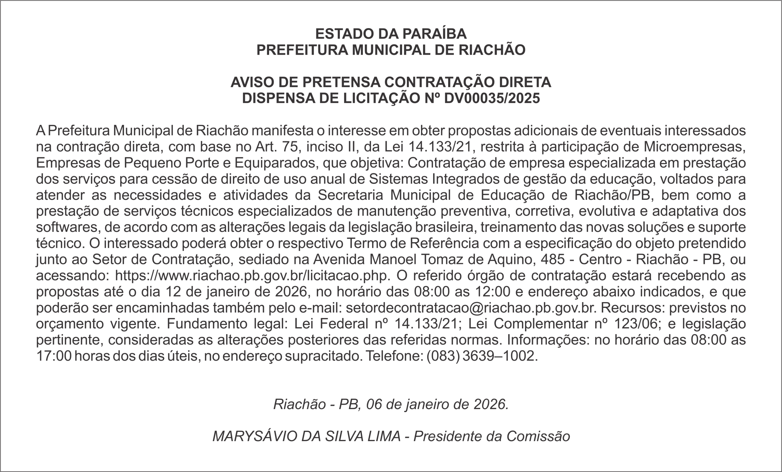 PREFEITURA MUNICIPAL DE RIACHÃO – AVISO DE PRETENSA CONTRATAÇÃO DIRETA  – DISPENSA DE LICITAÇÃO Nº DV00035/2025