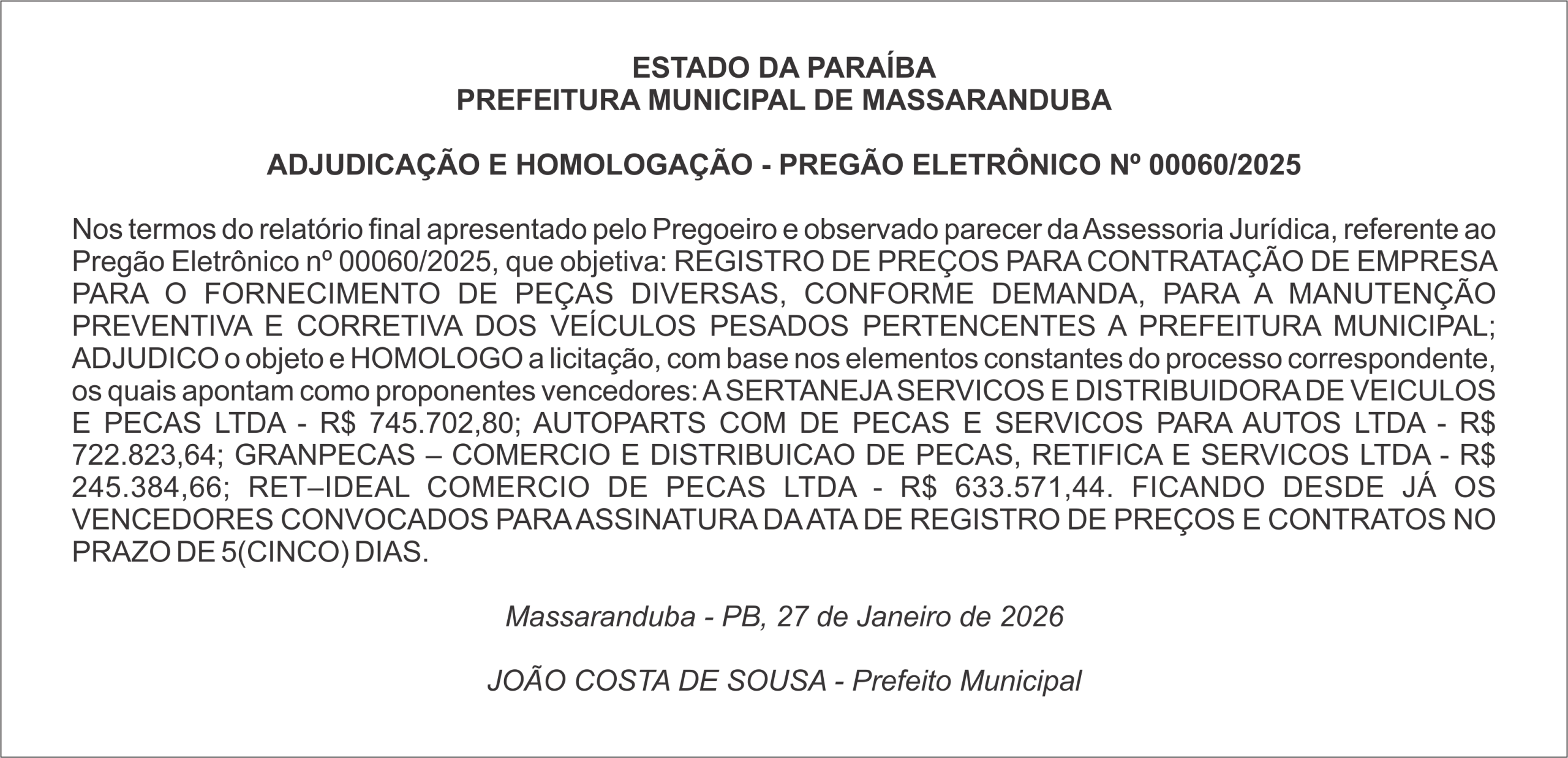 PREFEITURA MUNICIPAL DE MASSARANDUBA – ADJUDICAÇÃO E HOMOLOGAÇÃO – PREGÃO ELETRÔNICO Nº 00060/2025