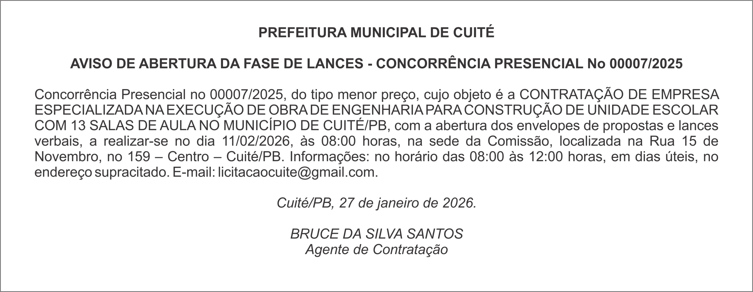 PREFEITURA MUNICIPAL DE CUITÉ – AVISO DE ABERTURA DA FASE DE LANCES – CONCORRÊNCIA PRESENCIAL No 00007/2025