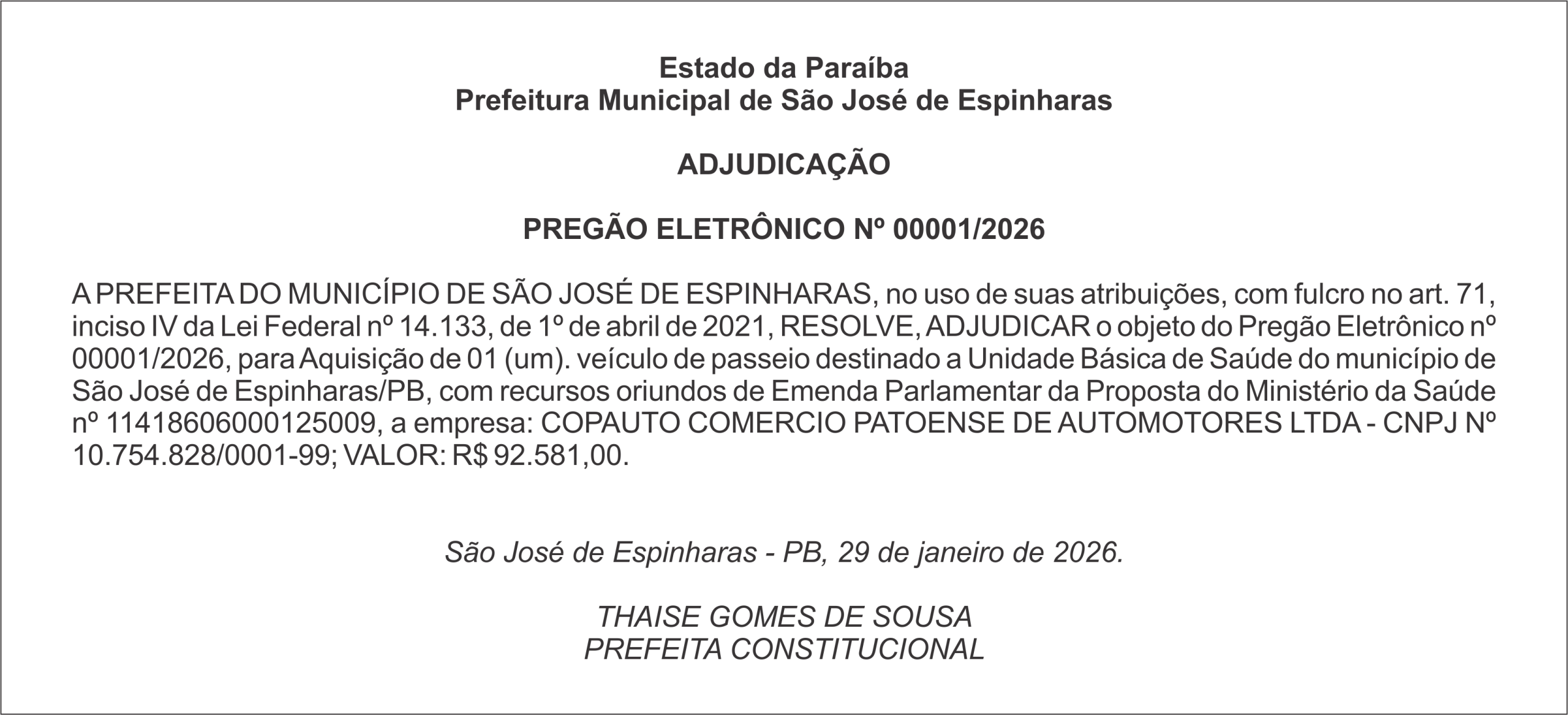 PREFEITURA DE SÃO JOSÉ DE ESPINHARAS – ADJUDICAÇÃO – PREGÃO ELETRÔNICO Nº 00001/2026