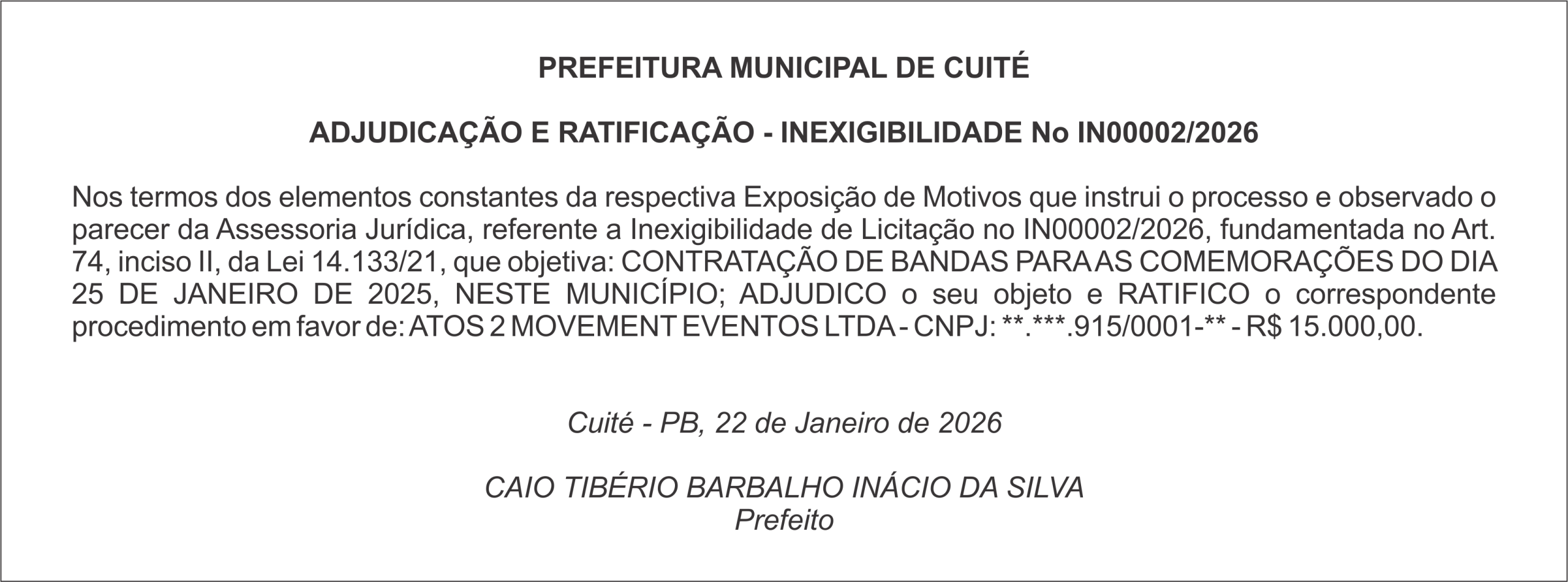 PREFEITURA MUNICIPAL DE CUITÉ – ADJUDICAÇÃO E RATIFICAÇÃO – INEXIGIBILIDADE No IN00002/2026