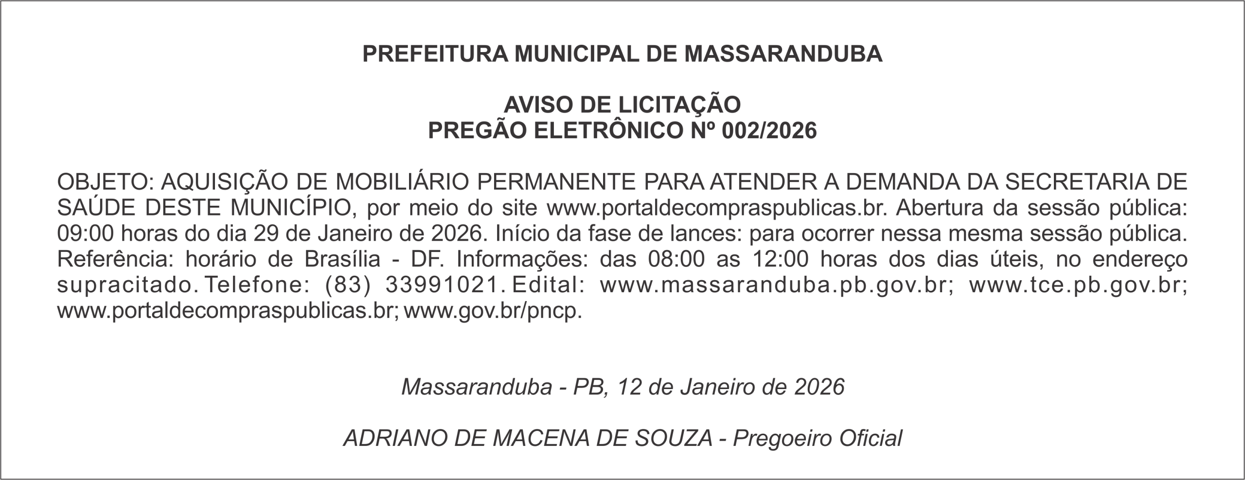 PREFEITURA MUNICIPAL DE MASSARANDUBA – AVISO DE LICITAÇÃO PREGÃO ELETRÔNICO Nº 002/2026