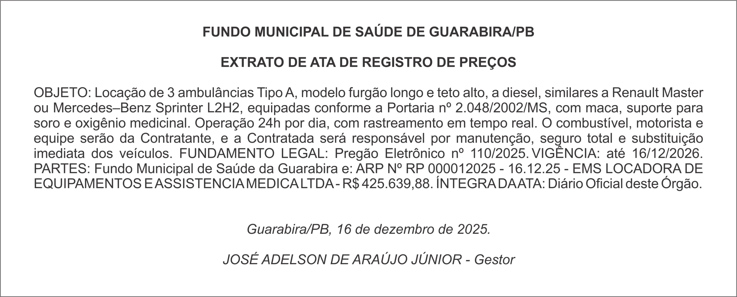 FUNDO MUNICIPAL DE SAÚDE DE GUARABIRA/PB  EXTRATO DE ATA DE REGISTRO DE PREÇOS