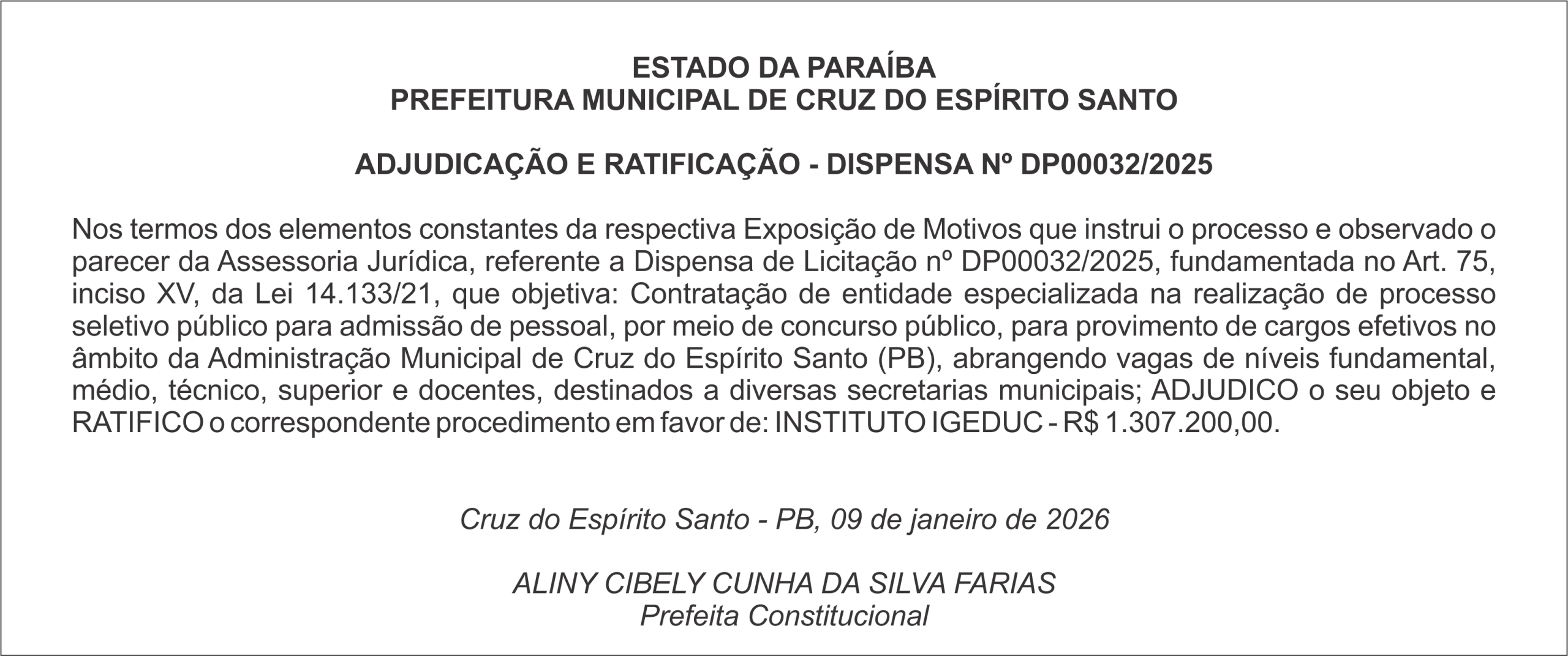 PREFEITURA MUNICIPAL DE CRUZ DO ESPÍRITO SANTO – ADJUDICAÇÃO E RATIFICAÇÃO – DISPENSA Nº DP00032/2025