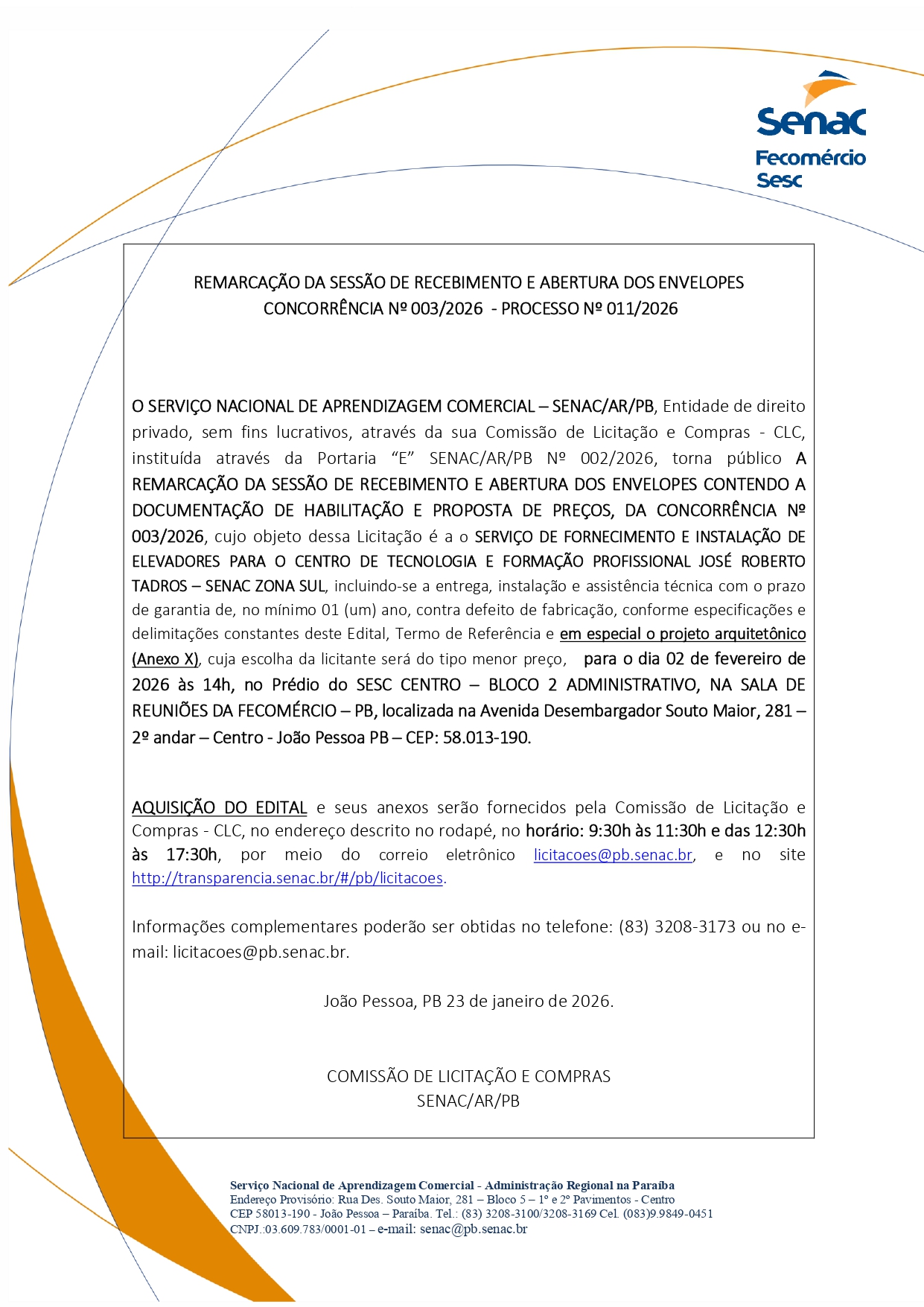 SENAC – REMARCAÇÃO DA SESSÃO DE RECEBIMENTO E ABERTURA DOS ENVELOPES CONCORRÊNCIA No 003/2026 – PROCESSO No 011/2026