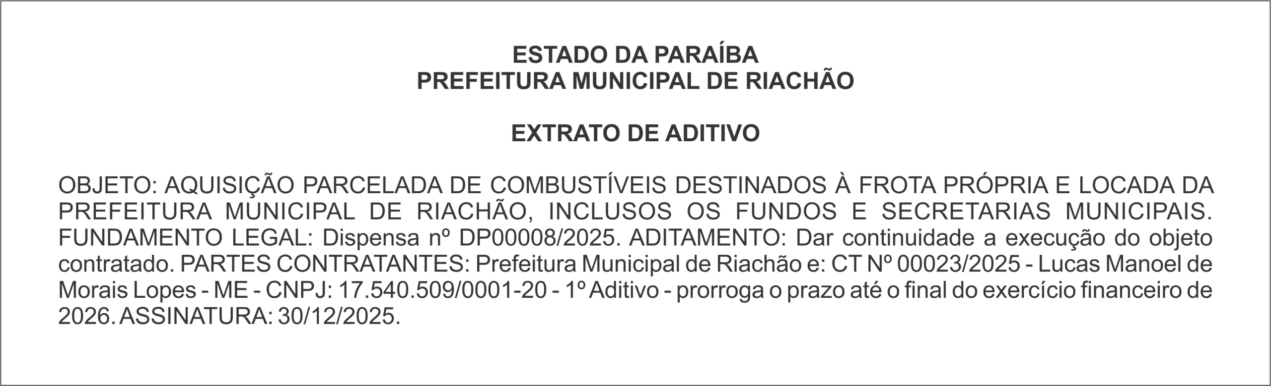 PREFEITURA MUNICIPAL DE RIACHÃO – EXTRATO DE ADITIVO