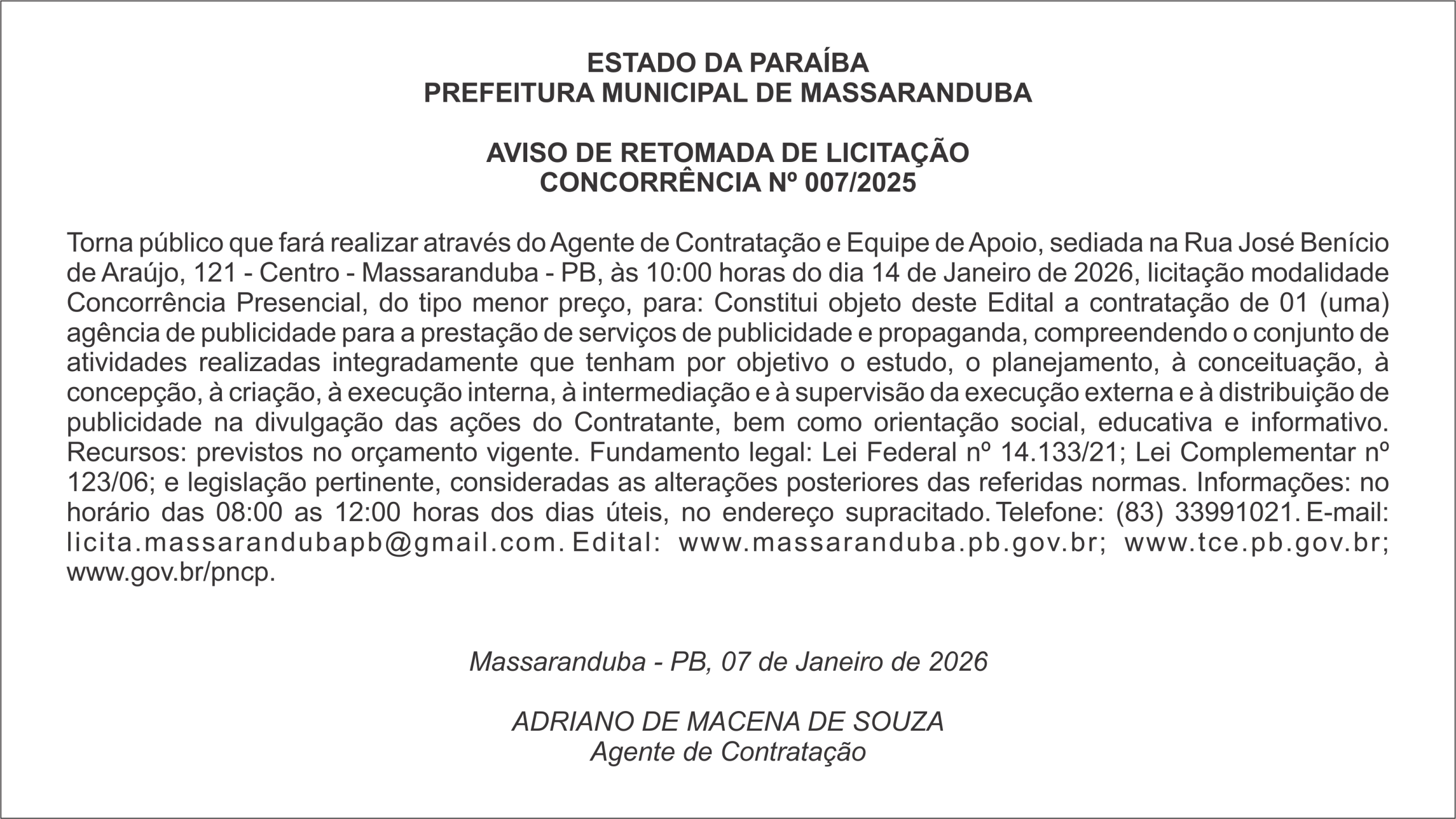 PREFEITURA MUNICIPAL DE MASSARANDUBA – AVISO DE RETOMADA DE LICITAÇÃO