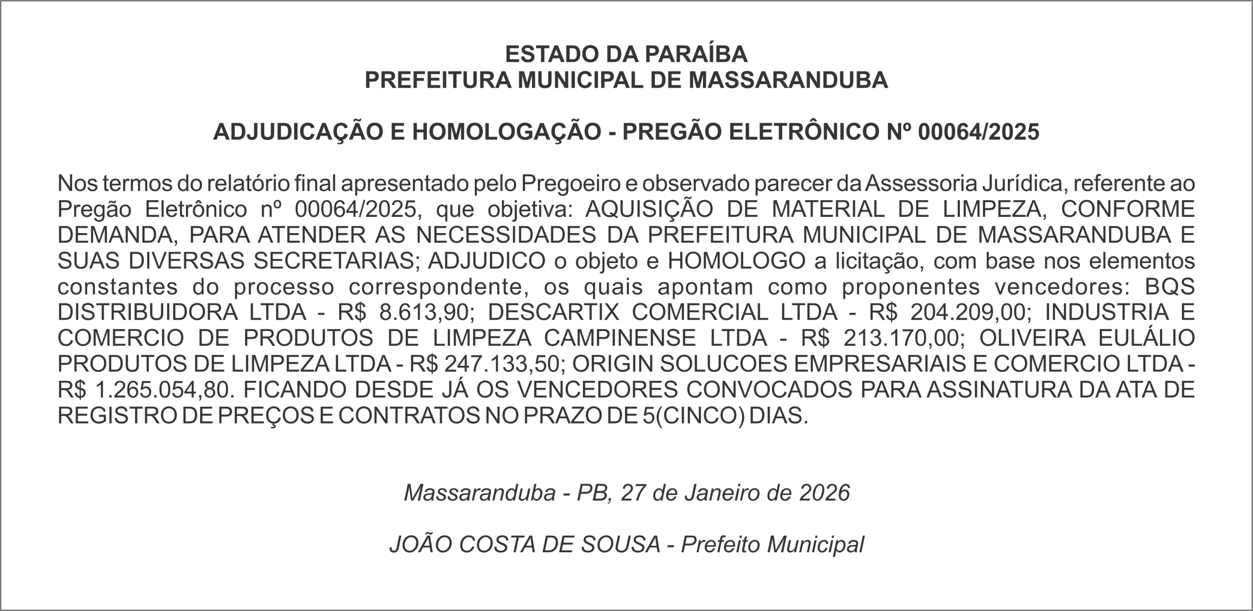 PREFEITURA MUNICIPAL DE MASSARANDUBA – ADJUDICAÇÃO E HOMOLOGAÇÃO – PREGÃO ELETRÔNICO Nº 00064/2025
