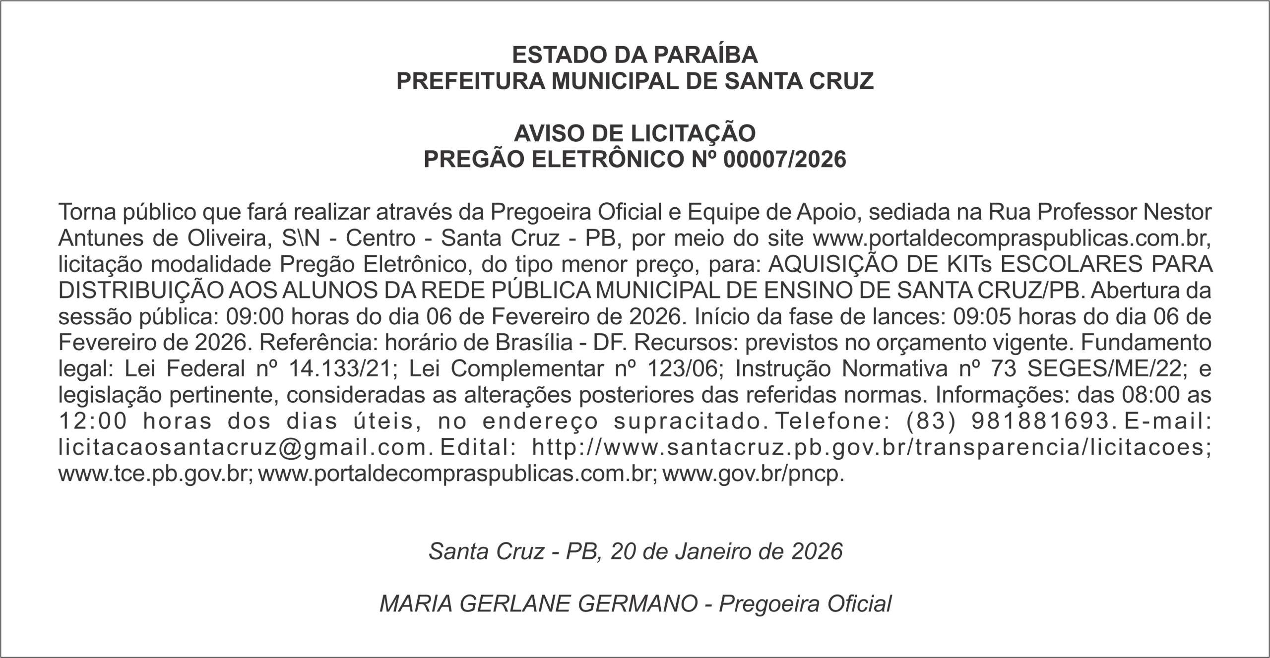 PREFEITURA MUNICIPAL DE SANTA CRUZ – AVISO DE LICITAÇÃO – PREGÃO ELETRÔNICO Nº 00007/2026