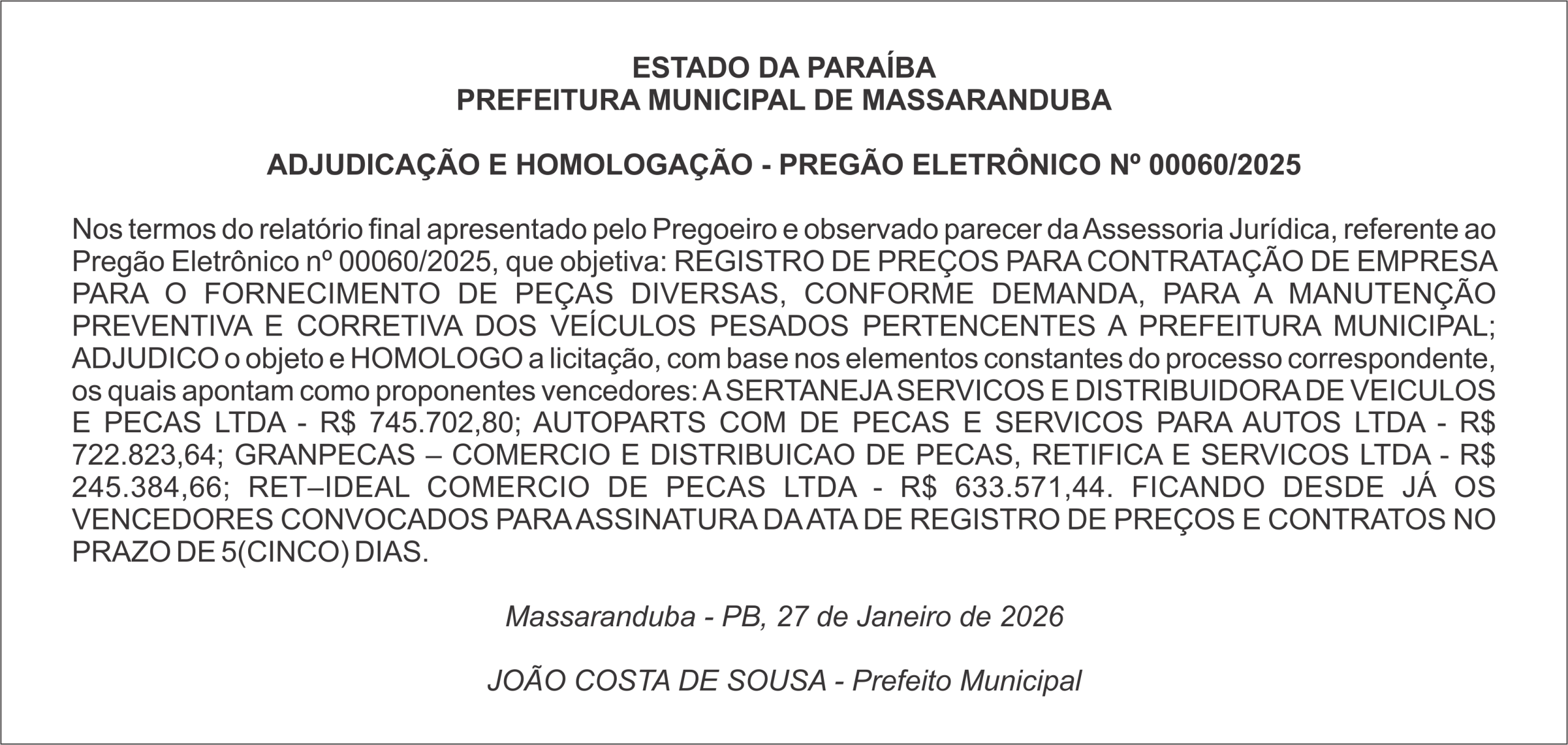 PREFEITURA MUNICIPAL DE MASSARANDUBA – ADJUDICAÇÃO E HOMOLOGAÇÃO – PREGÃO ELETRÔNICO Nº 00060/2025