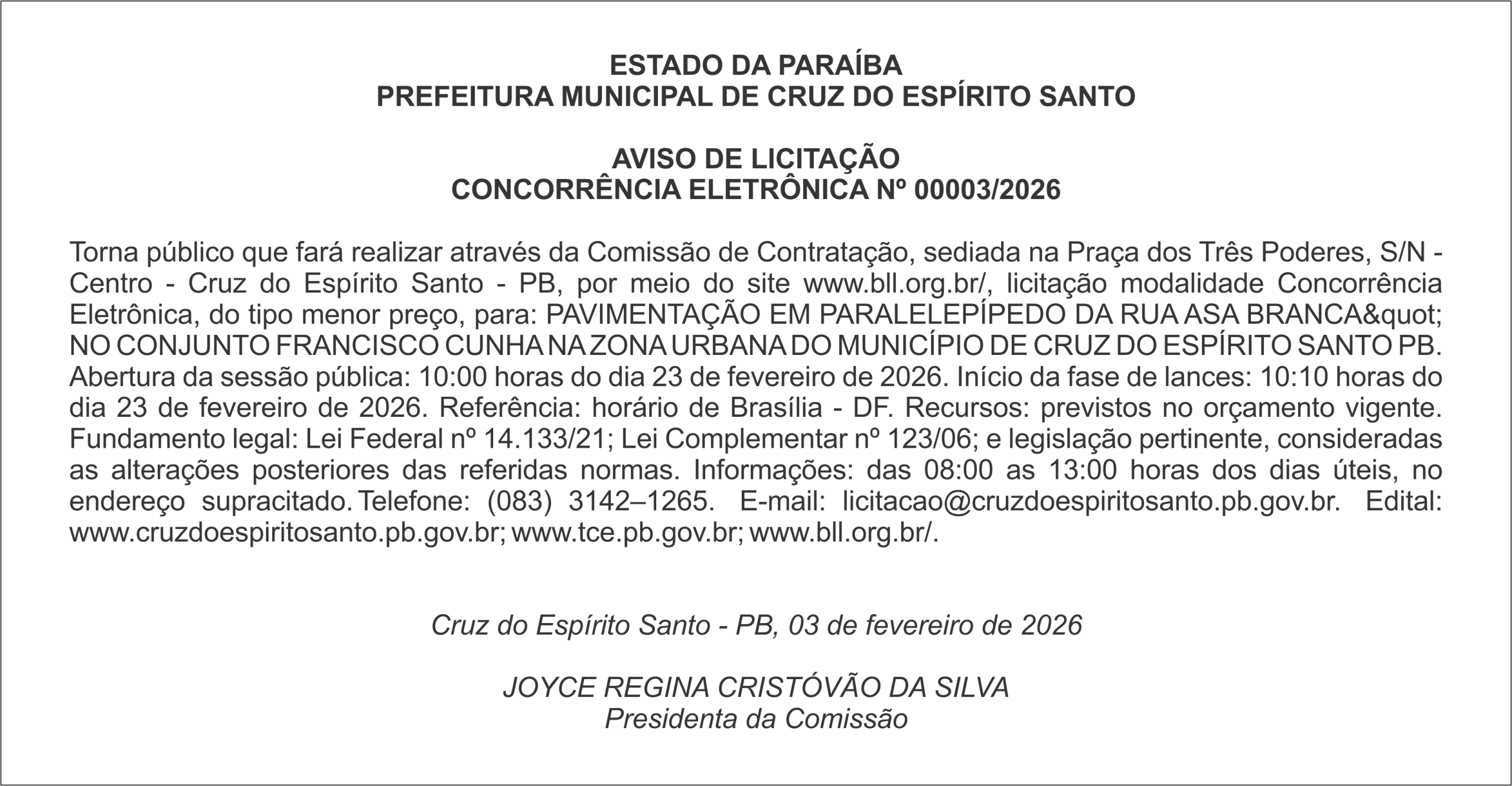 PREFEITURA MUNICIPAL DE CRUZ DO ESPÍRITO SANTO     AVISO DE LICITAÇÃO – CONCORRÊNCIA ELETRÔNICA Nº 00003/2026
