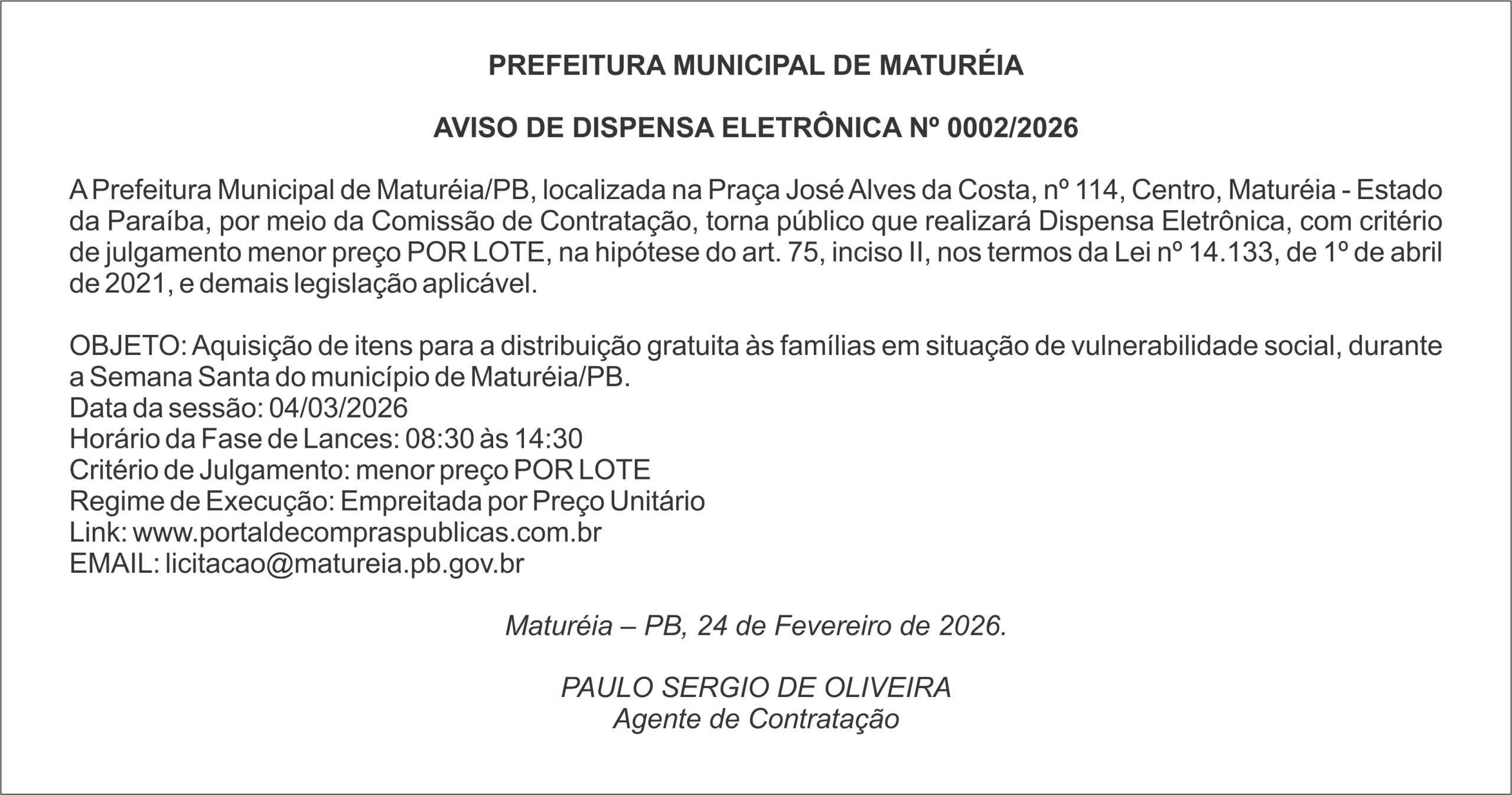 PREFEITURA DE MATURÉIA – AVISO DE DISPENSA ELETRÔNICA Nº 0002/2026