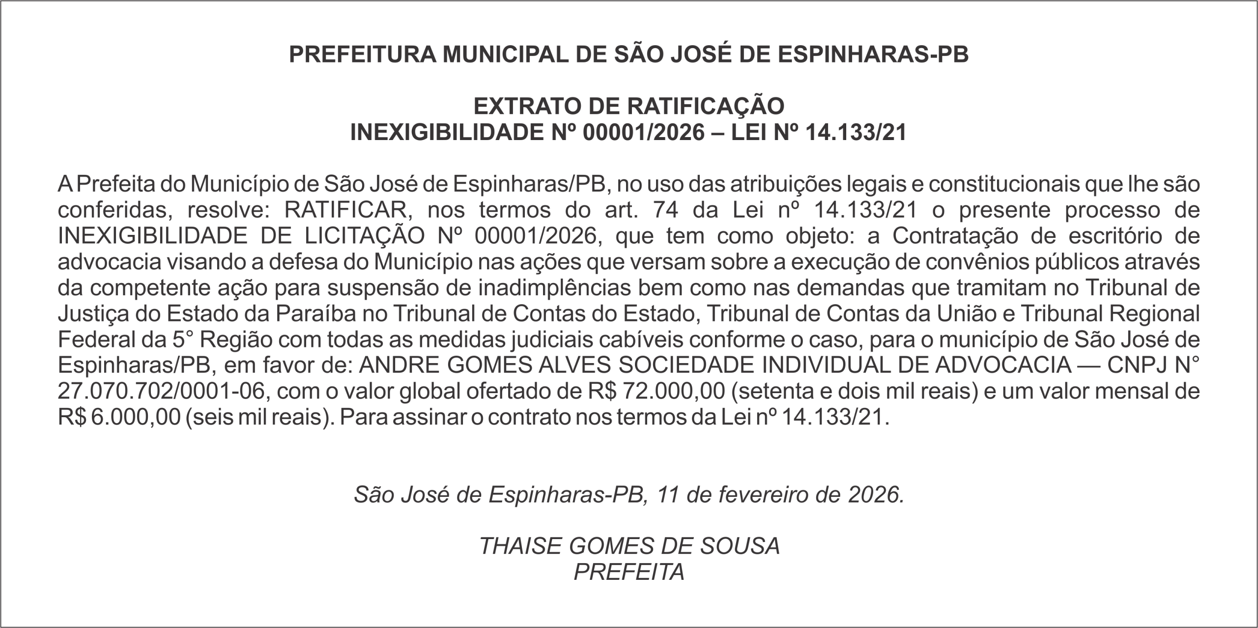 PREFEITURA MUNICIPAL DE SÃO JOSÉ DE ESPINHARAS-PB – EXTRATO DE RATIFICAÇÃO