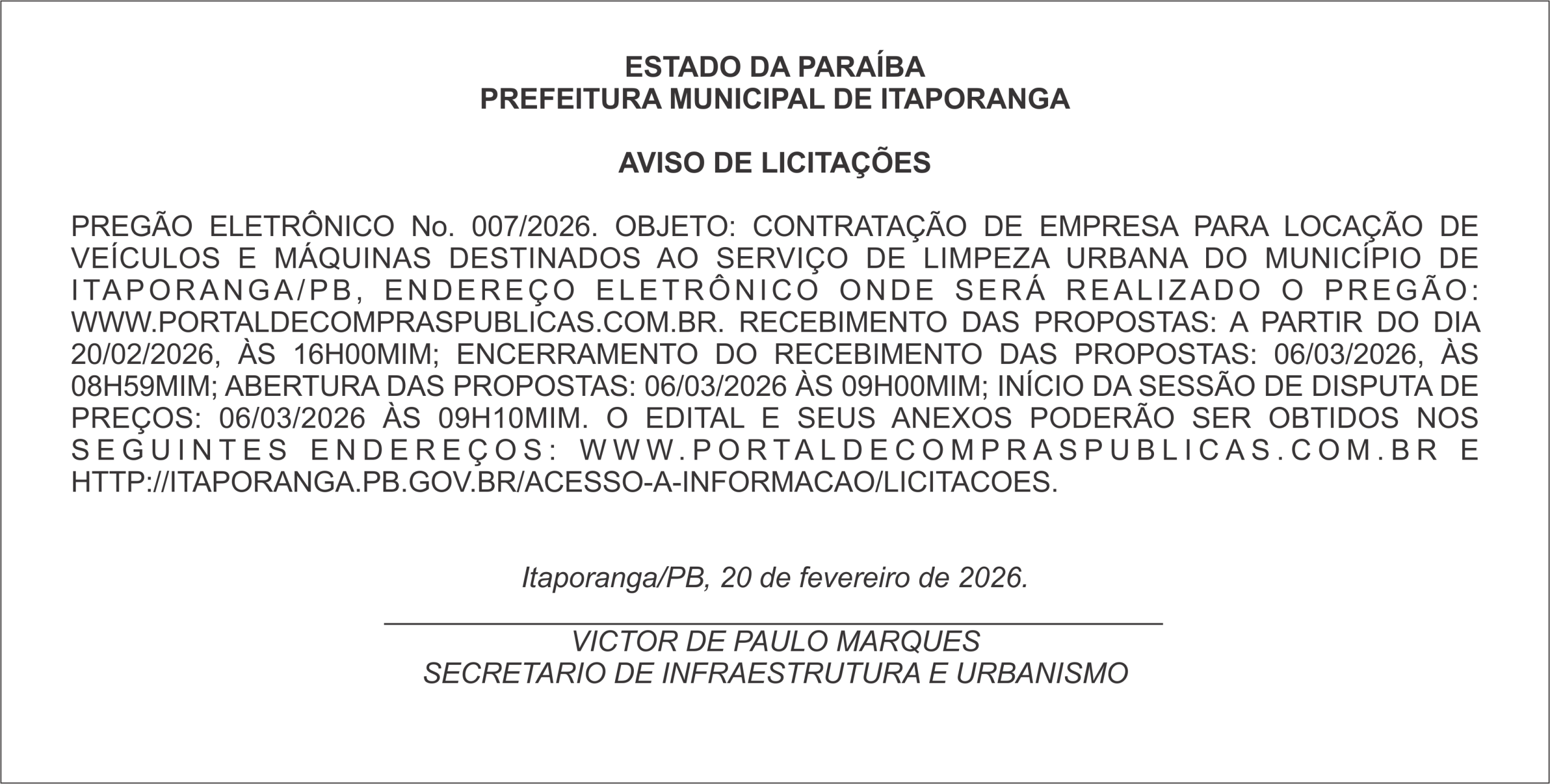 PREFEITURA MUNICIPAL DE ITAPORANGA – AVISO DE LICITAÇÕES – PREGÃO ELETRÔNICO No. 007/2026.