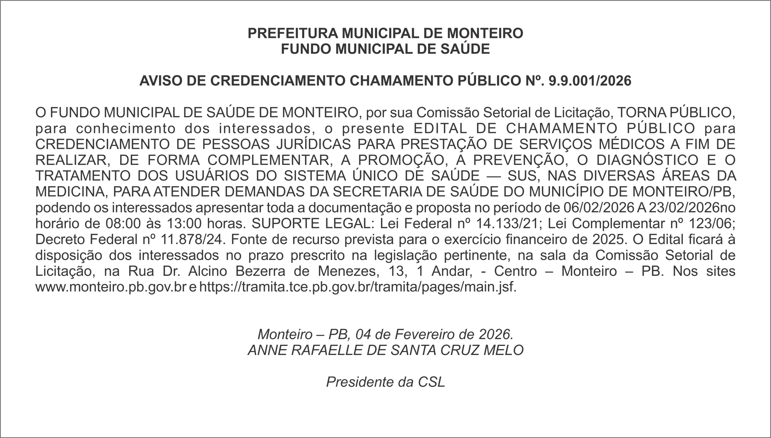 PREFEITURA MUNICIPAL DE MONTEIRO – FUNDO MUNICIPAL DE SAÚDE  AVISO DE CREDENCIAMENTO – CHAMAMENTO PÚBLICO Nº. 9.9.001/2026