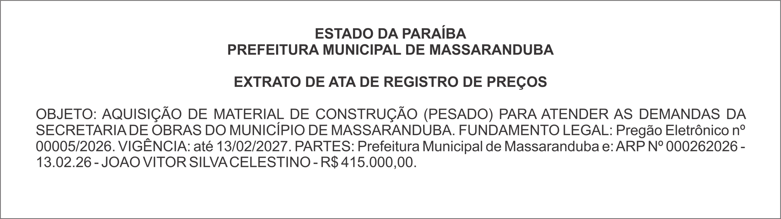 PREFEITURA MUNICIPAL DE MASSARANDUBA  – EXTRATO DE ATA DE REGISTRO DE PREÇOS