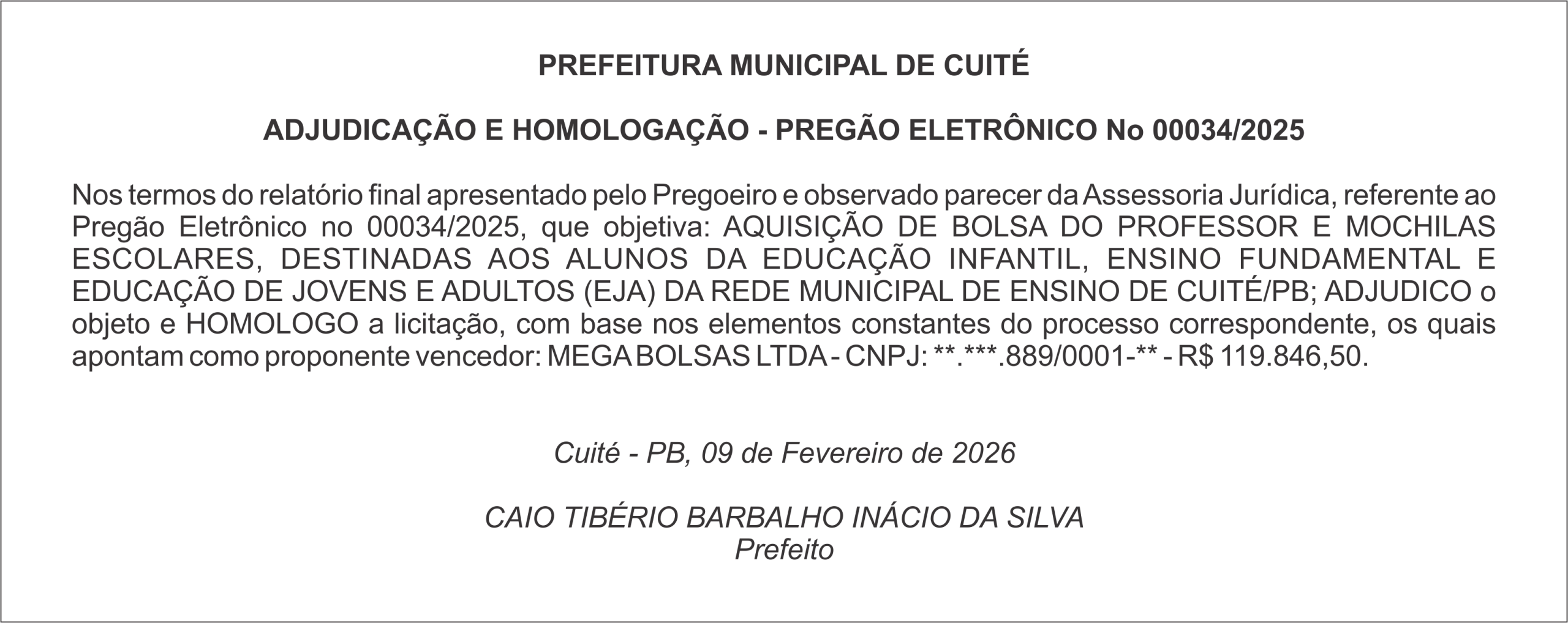 PREFEITURA MUNICIPAL DE CUITÉ – ADJUDICAÇÃO E HOMOLOGAÇÃO – PREGÃO ELETRÔNICO No 00034/2025