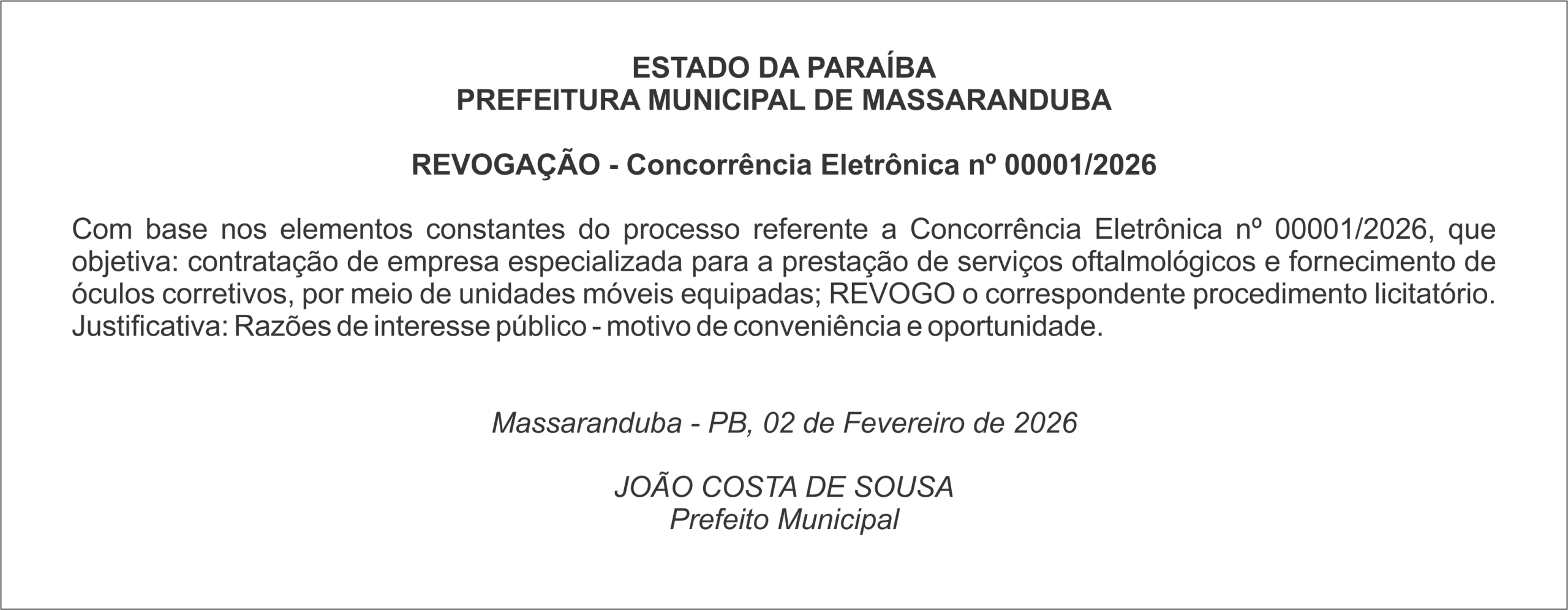 PREFEITURA MUNICIPAL DE MASSARANDUBA – REVOGAÇÃO – Concorrência Eletrônica nº 00001/2026