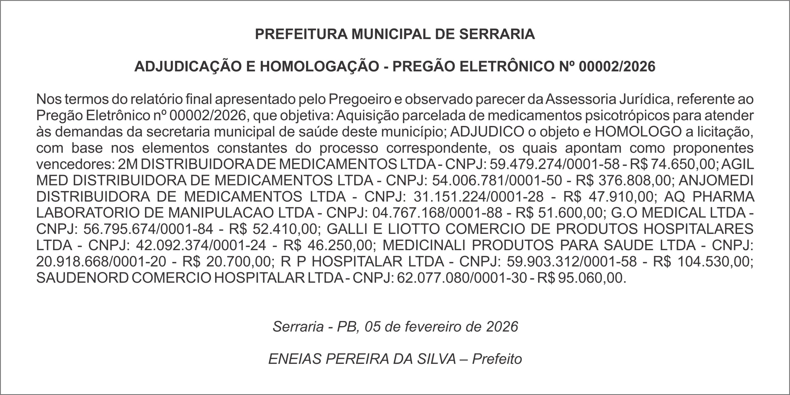PREFEITURA MUNICIPAL DE SERRARIA  ADJUDICAÇÃO E HOMOLOGAÇÃO – PREGÃO ELETRÔNICO Nº 00002/2026