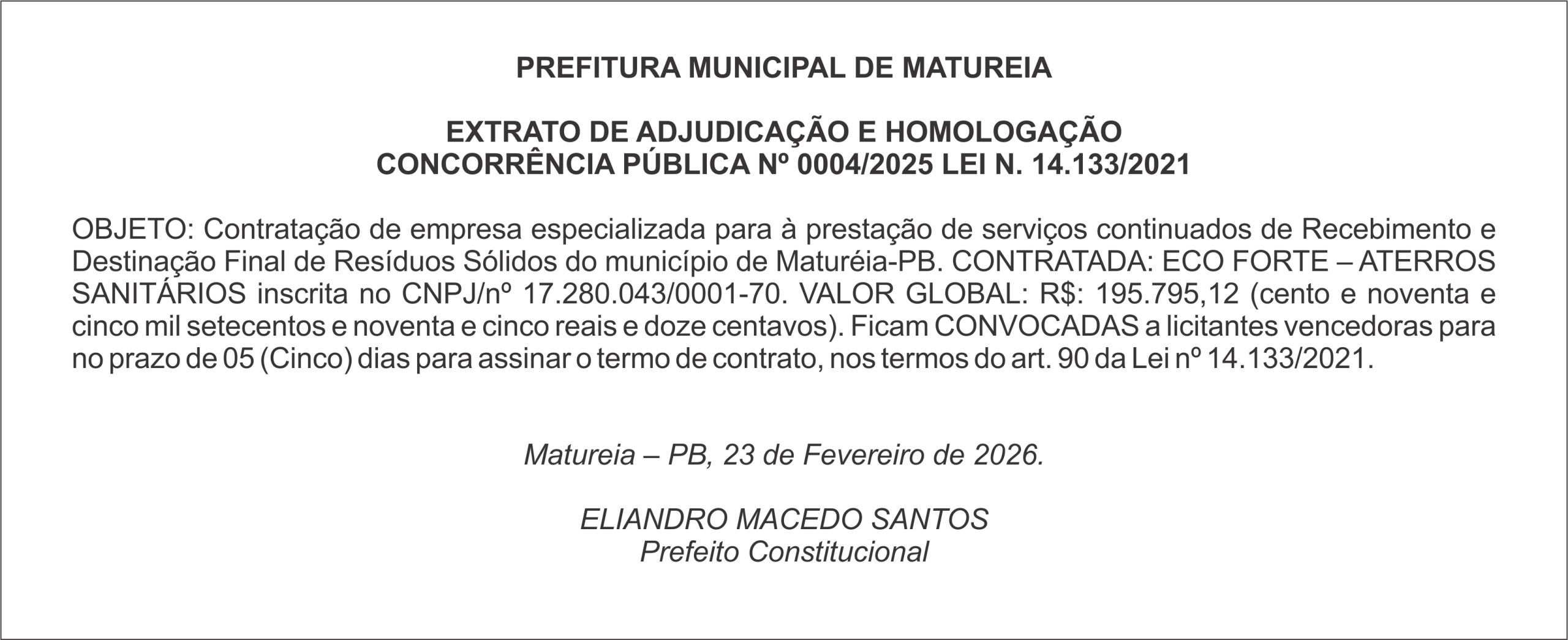 PREFITURA MUNICIPAL DE MATUREIA – EXTRATO DE ADJUDICAÇÃO E HOMOLOGAÇÃO