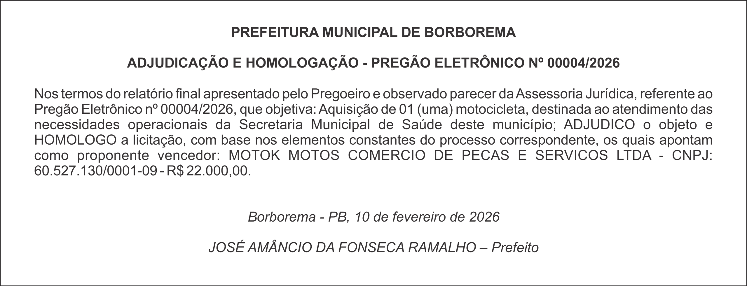 PREFEITURA MUNICIPAL DE BORBOREMA – ADJUDICAÇÃO E HOMOLOGAÇÃO – PREGÃO ELETRÔNICO Nº 00004/2026