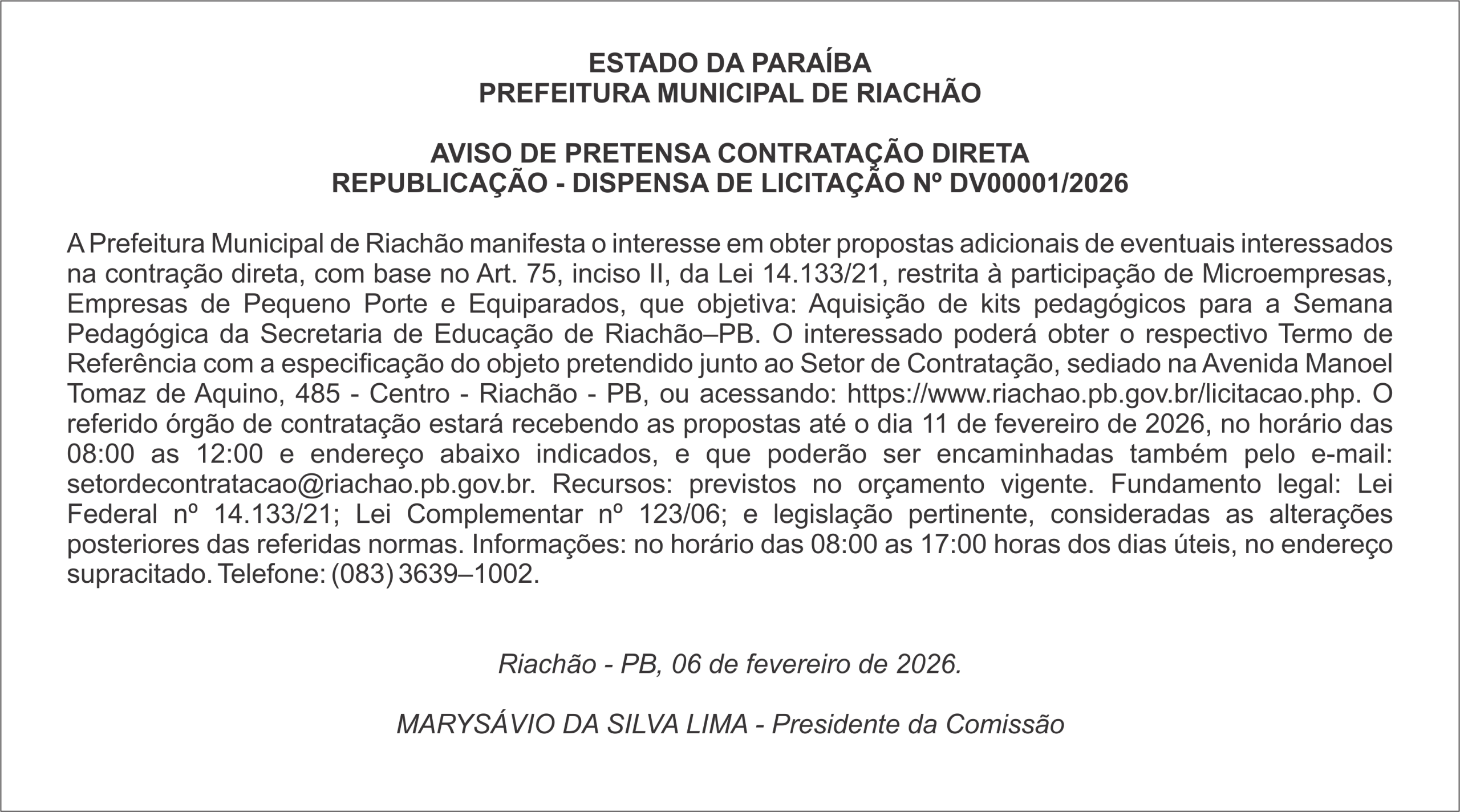 PREFEITURA MUNICIPAL DE RIACHÃO – AVISO DE PRETENSA CONTRATAÇÃO DIRETA