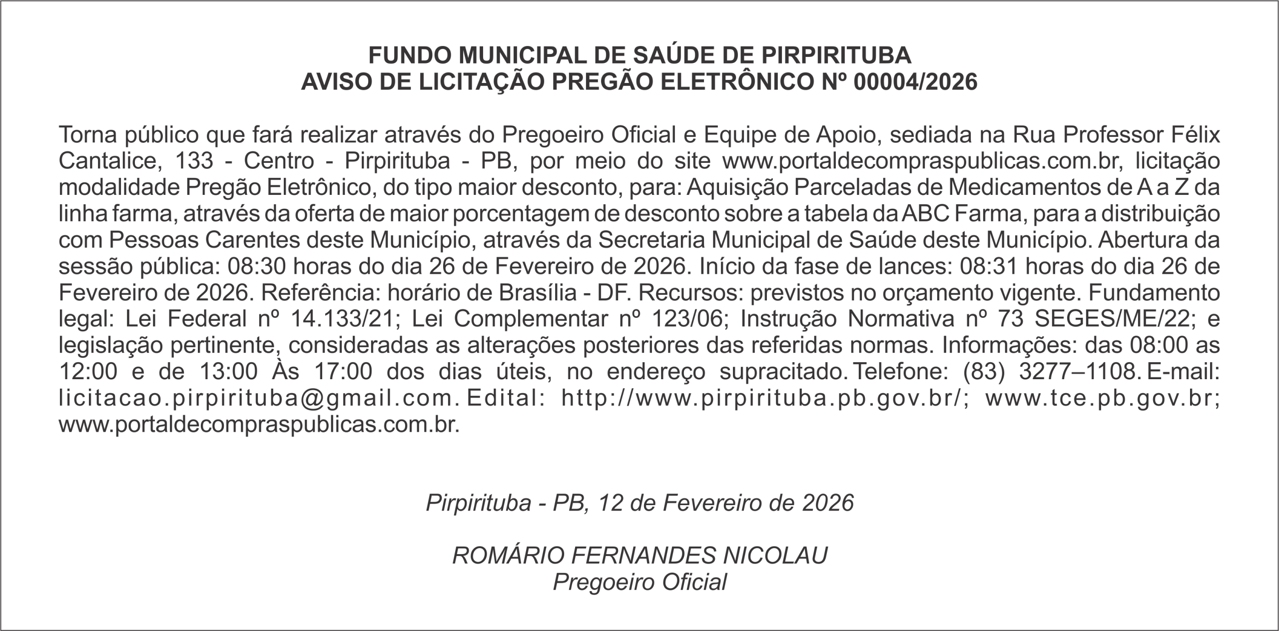FUNDO MUNICIPAL DE SAÚDE DE PIRPIRITUBA –  AVISO DE LICITAÇÃO – PREGÃO ELETRÔNICO Nº 00004/2026
