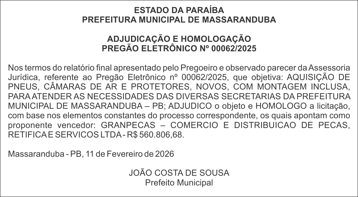 PREFEITURA MUNICIPAL DE MASSARANDUBA – ADJUDICAÇÃO E HOMOLOGAÇÃO – PREGÃO ELETRÔNICO Nº 00062/2025