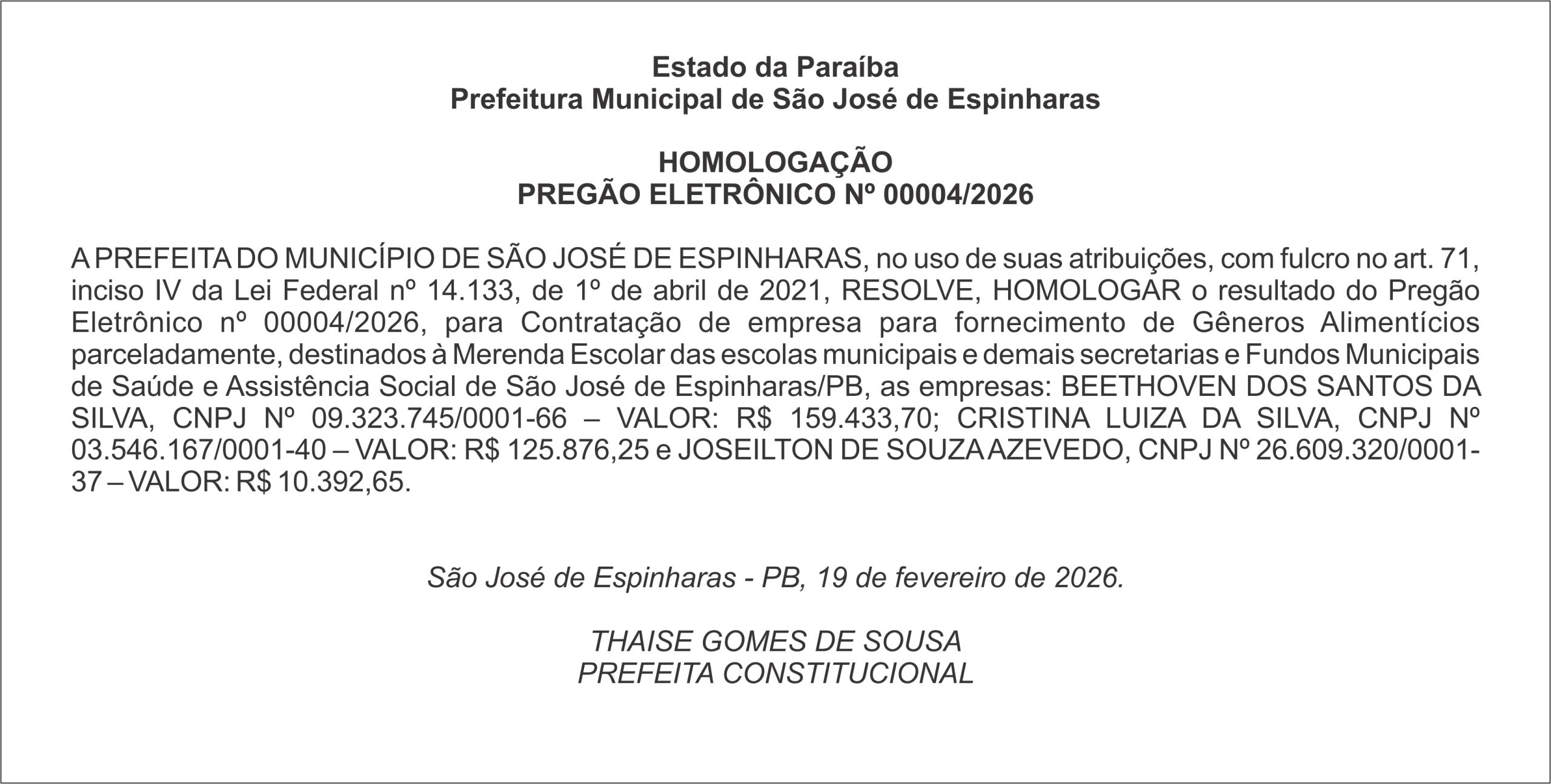 PREFEITURA DE SÃO JOSÉ DE ESPINHARAS – HOMOLOGAÇÃO – PREGÃO ELETRÔNICO Nº 00004/2026