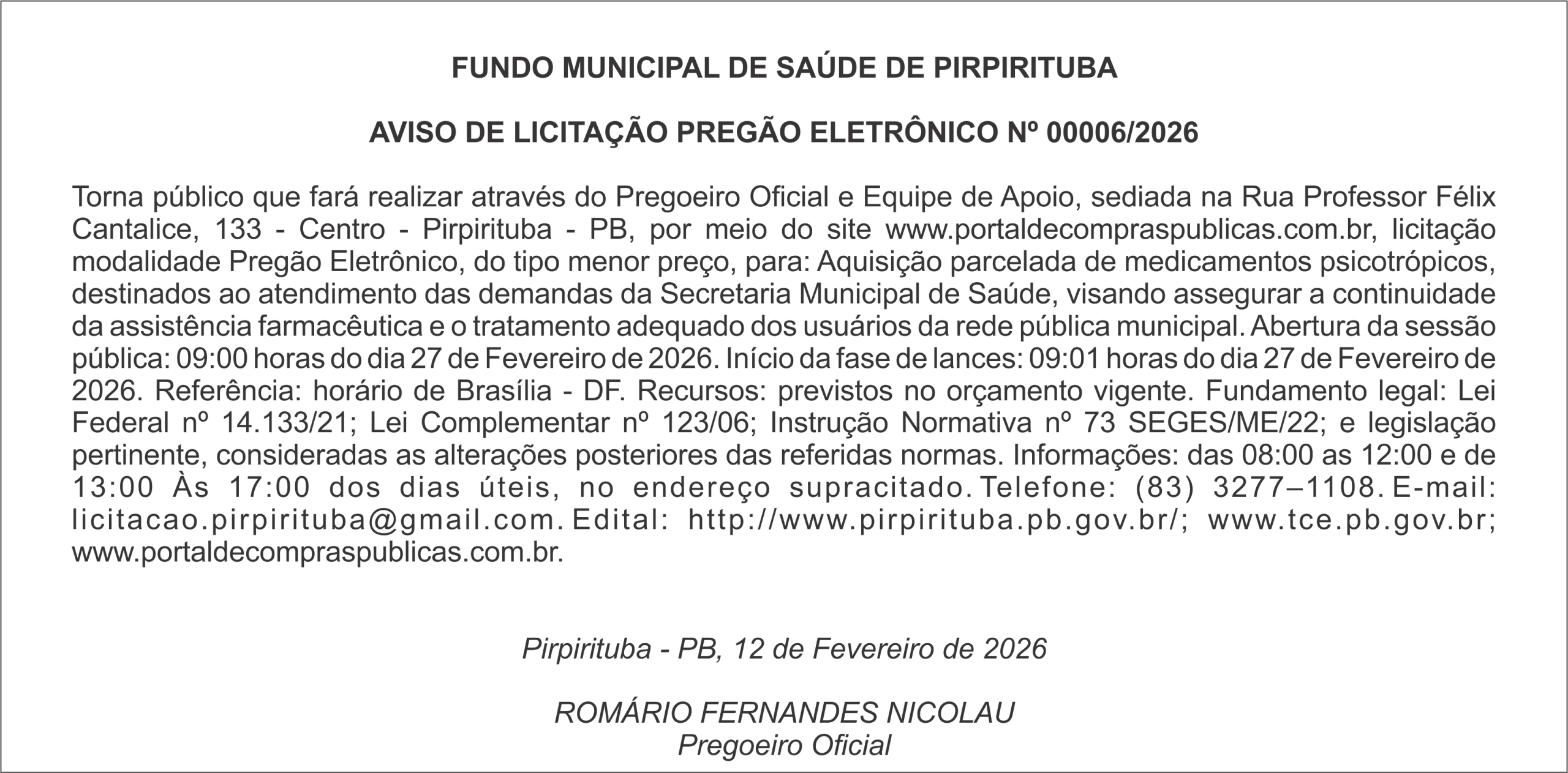 FUNDO MUNICIPAL DE SAÚDE DE PIRPIRITUBA – AVISO DE LICITAÇÃO PREGÃO ELETRÔNICO Nº 00006/2026