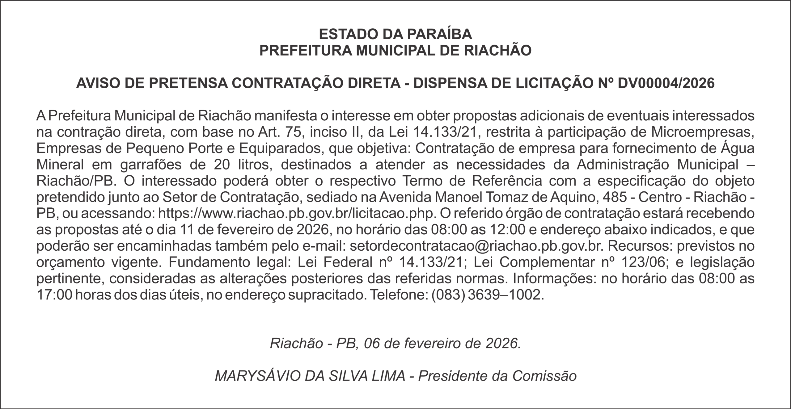 PREFEITURA MUNICIPAL DE RIACHÃO – AVISO DE PRETENSA CONTRATAÇÃO DIRETA